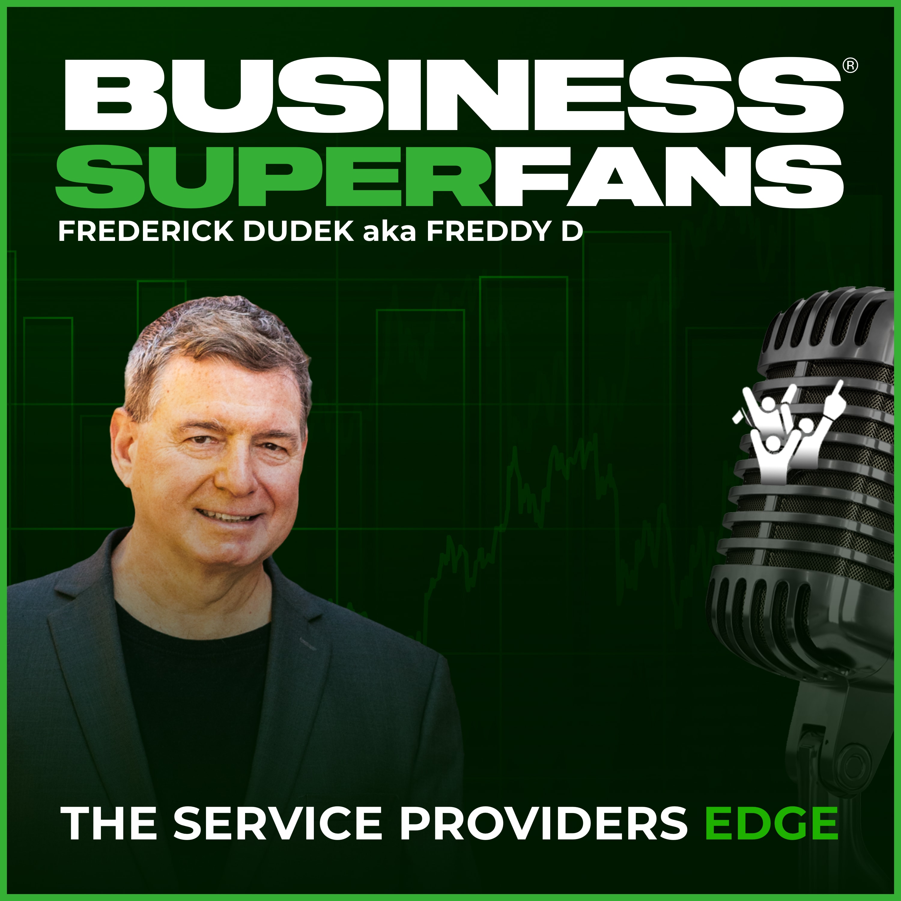 Show artwork for Business Superfans®: The Sevice Providers Edge