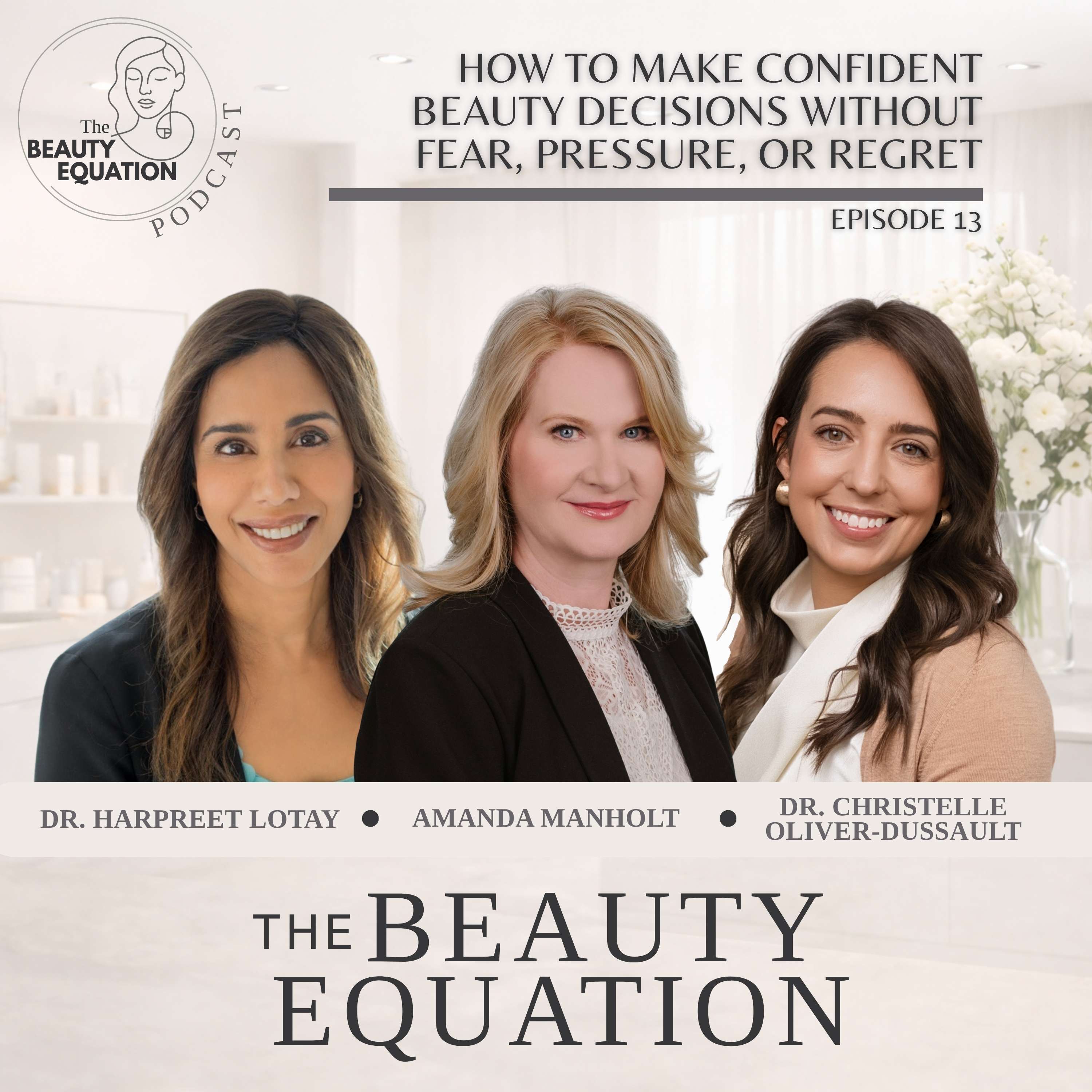 How to Make Confident Beauty Decisions Without Fear, Pressure, or Regret | 013 episode artwork