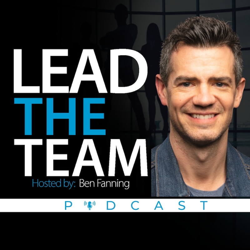 Artwork for podcast Lead the Team (Top 2% of Podcasts)