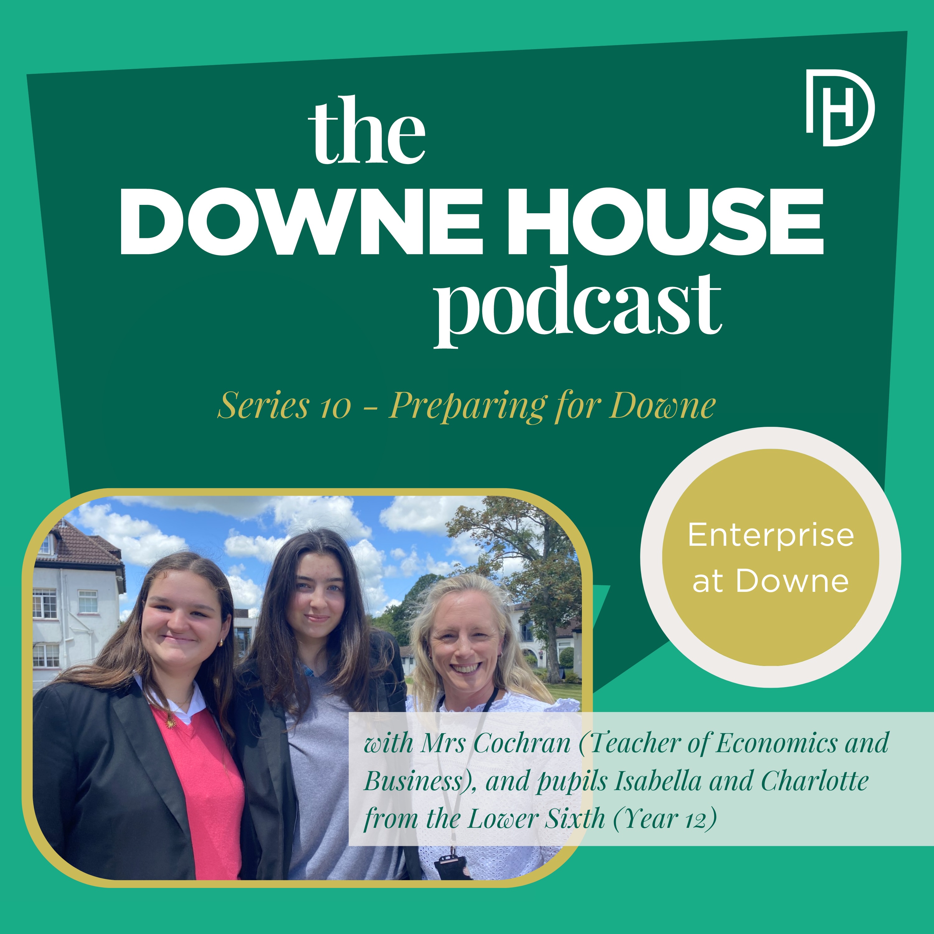 The Downe House Podcast
