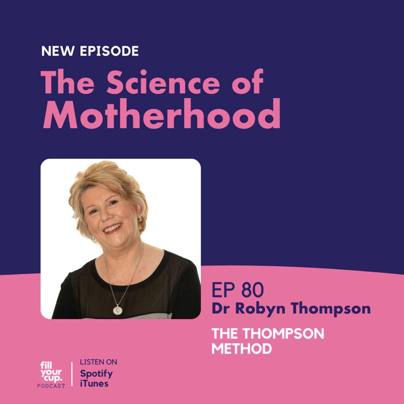 Ep 80. Dr Robyn Thompson - The Thompson Method