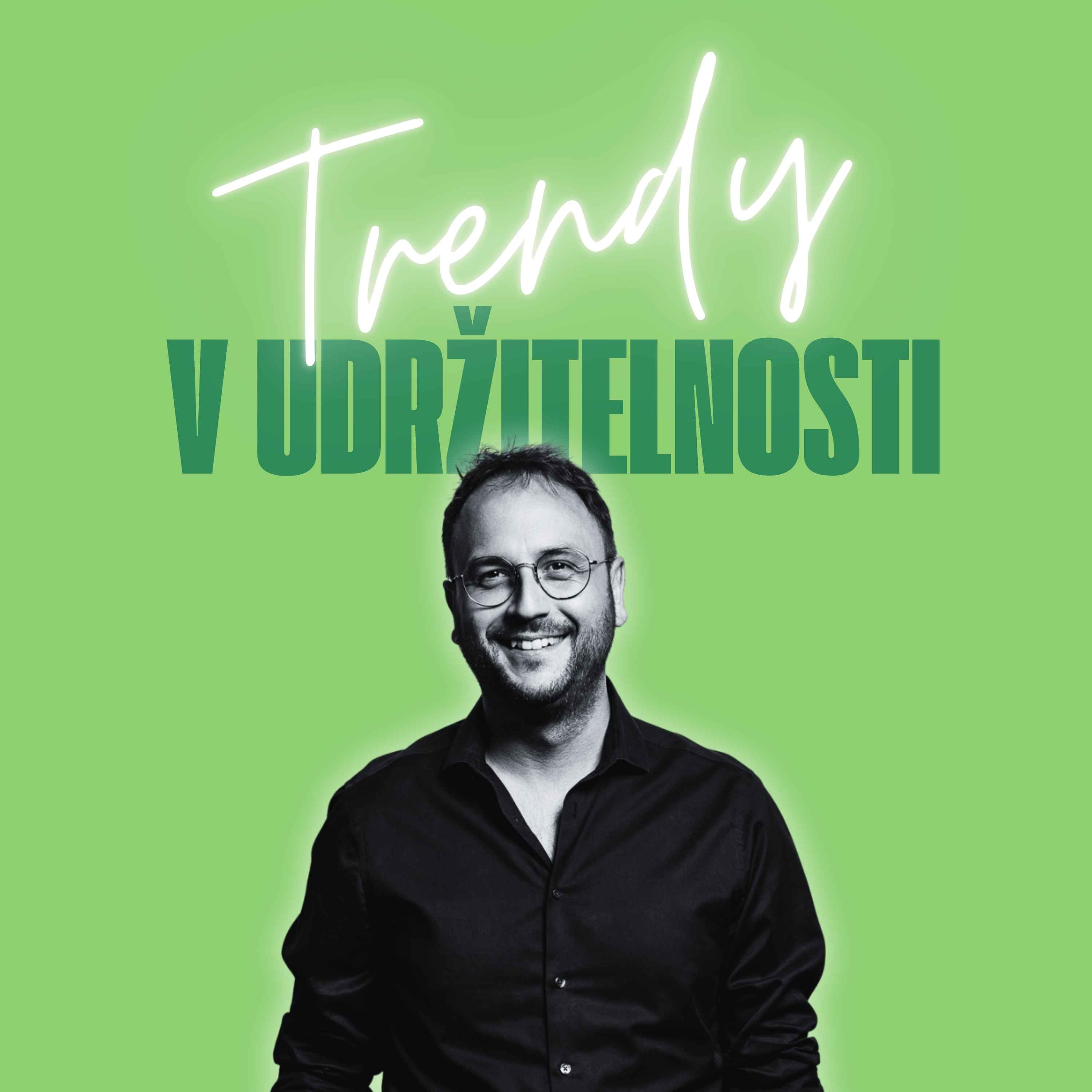 Trendy v udržitelnosti #38 – Jan Novotný, zástupce šefredaktora e15 episode artwork
