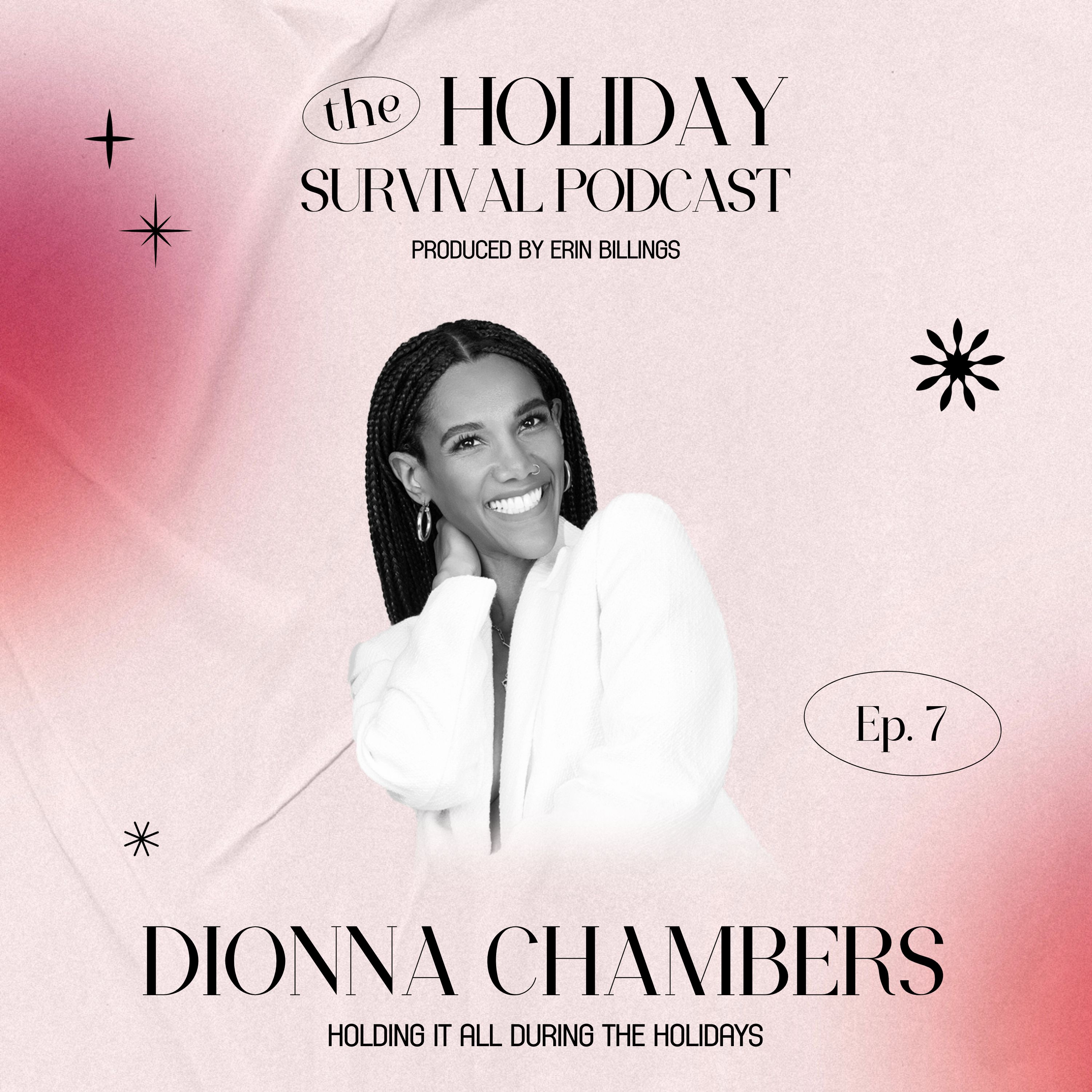 Holding It All During the Holidays with Dionna Chambers episode artwork