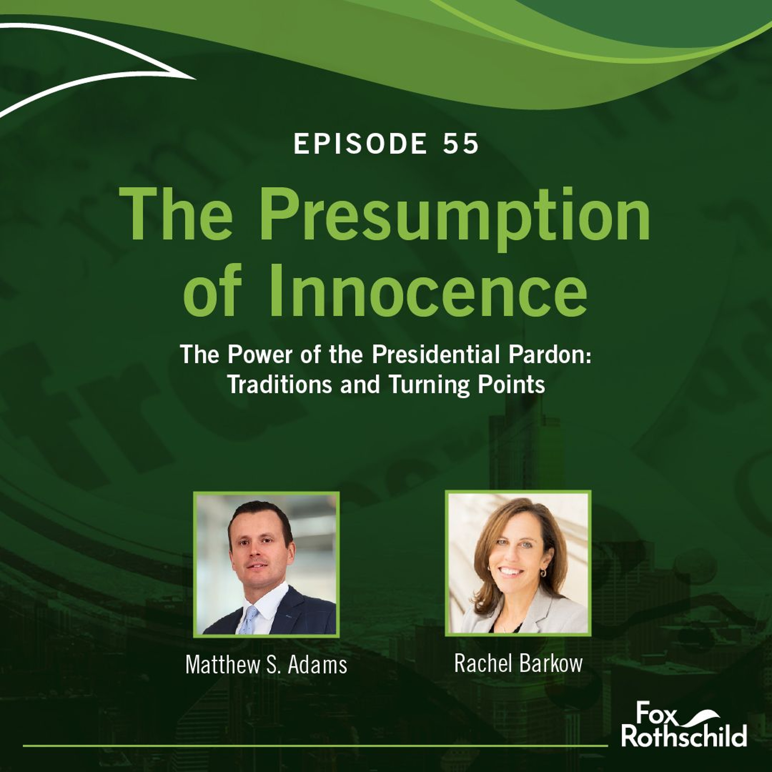 Fox Rothschild: The Presumption of Innocence