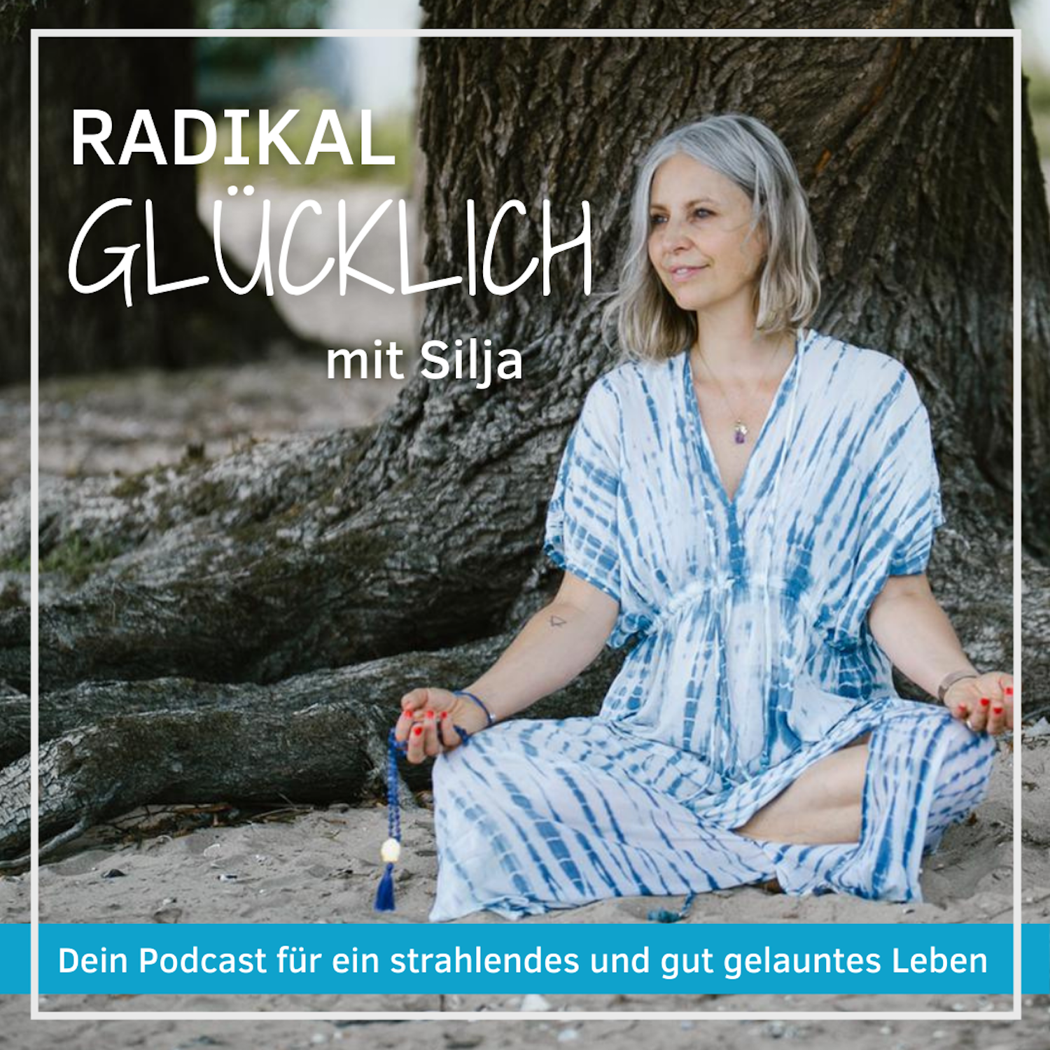 Radikal glücklich mit Silja
