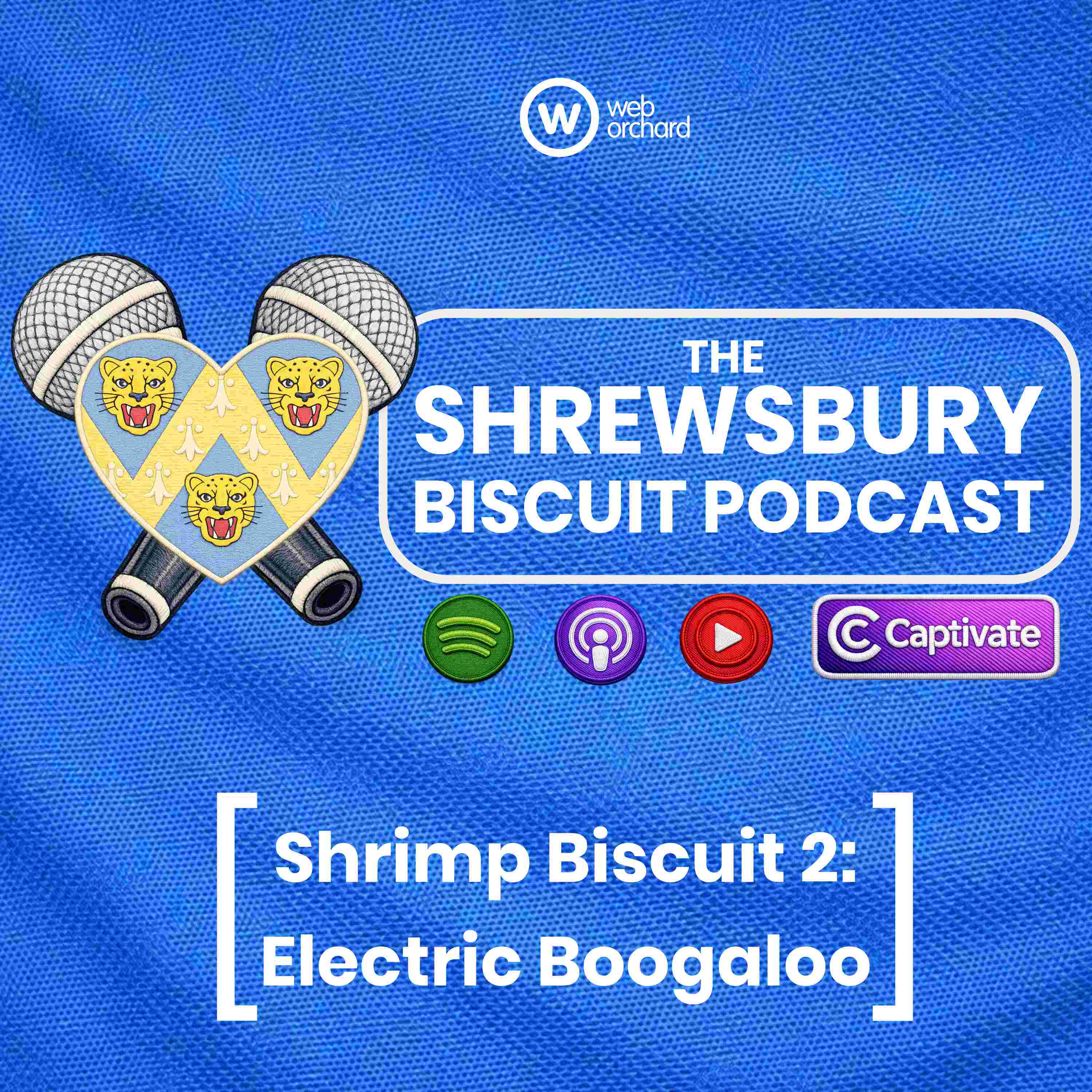 The Shrewsbury Biscuit Podcast: Shrimp Biscuit 2: Electric Boogaloo episode artwork