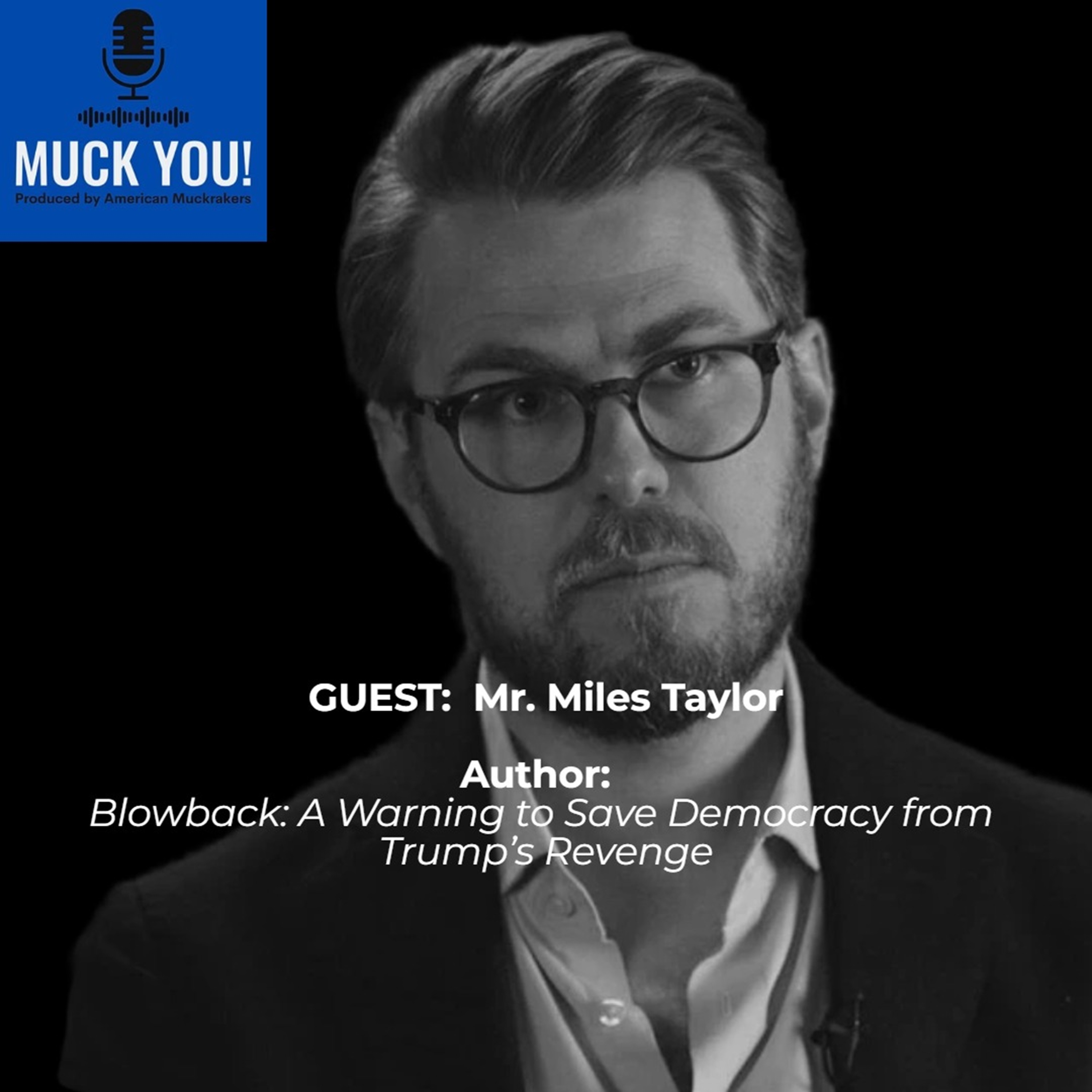 Trump Can’t Handle the Truth from Miles Taylor