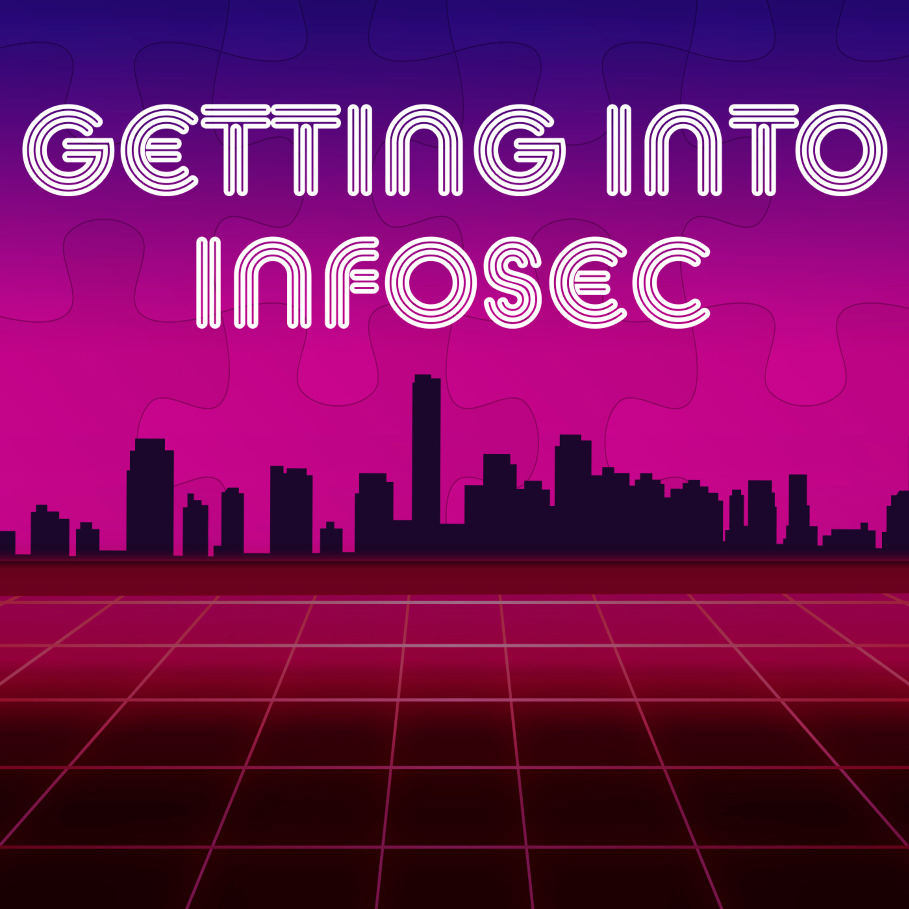 Show artwork for Getting Into Infosec