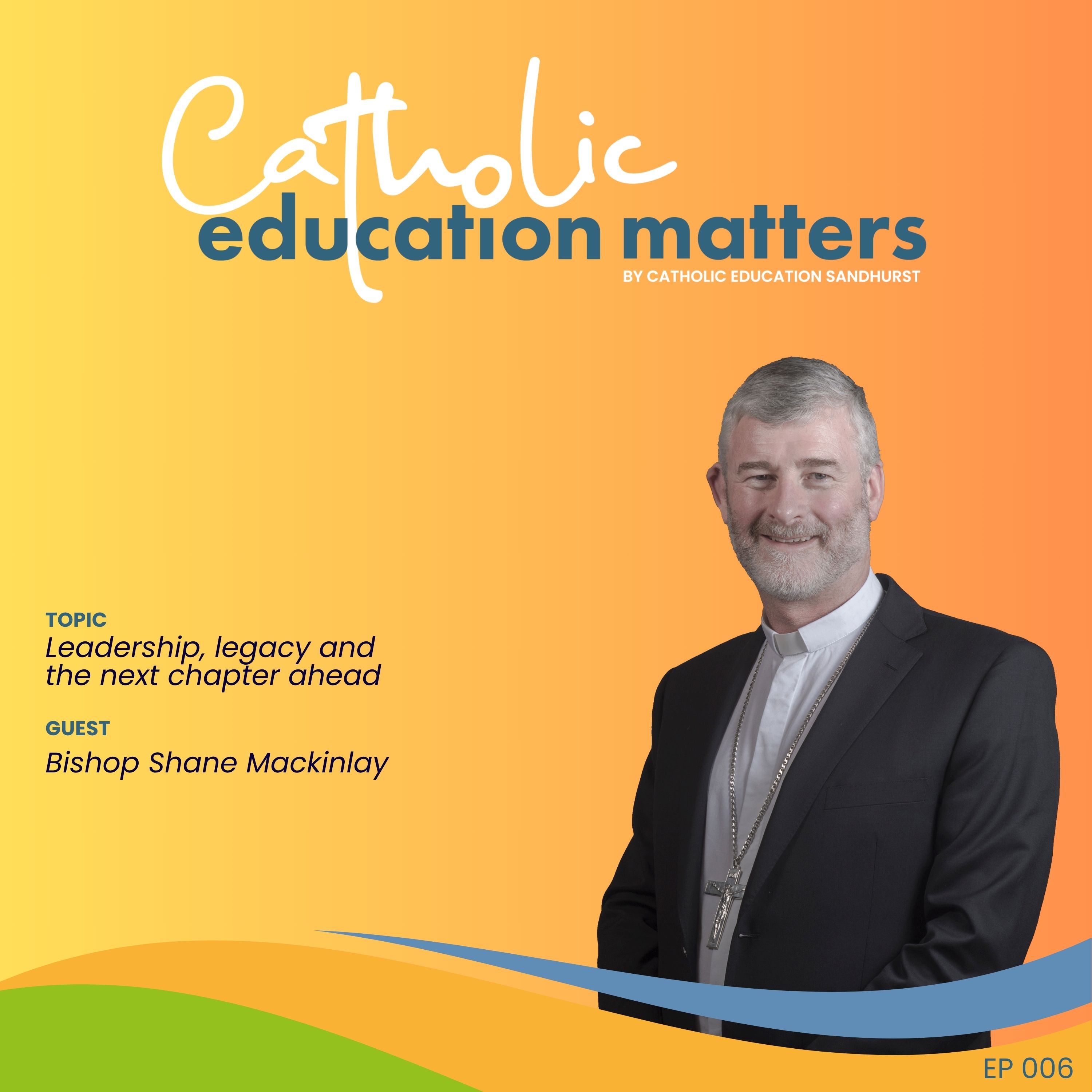 A steady presence and a lasting legacy with Bishop Shane Mackinlay episode artwork