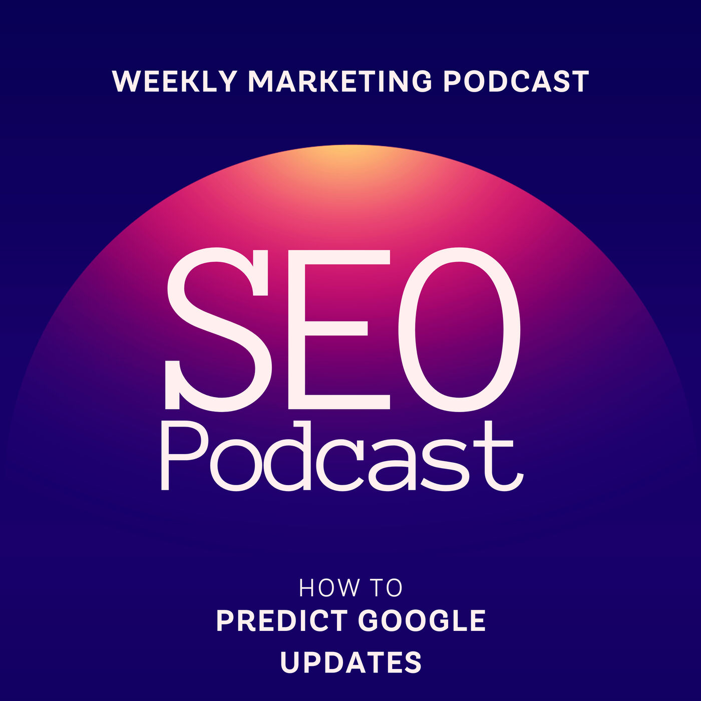 How I Predict Future Google Search Algorithm Updates