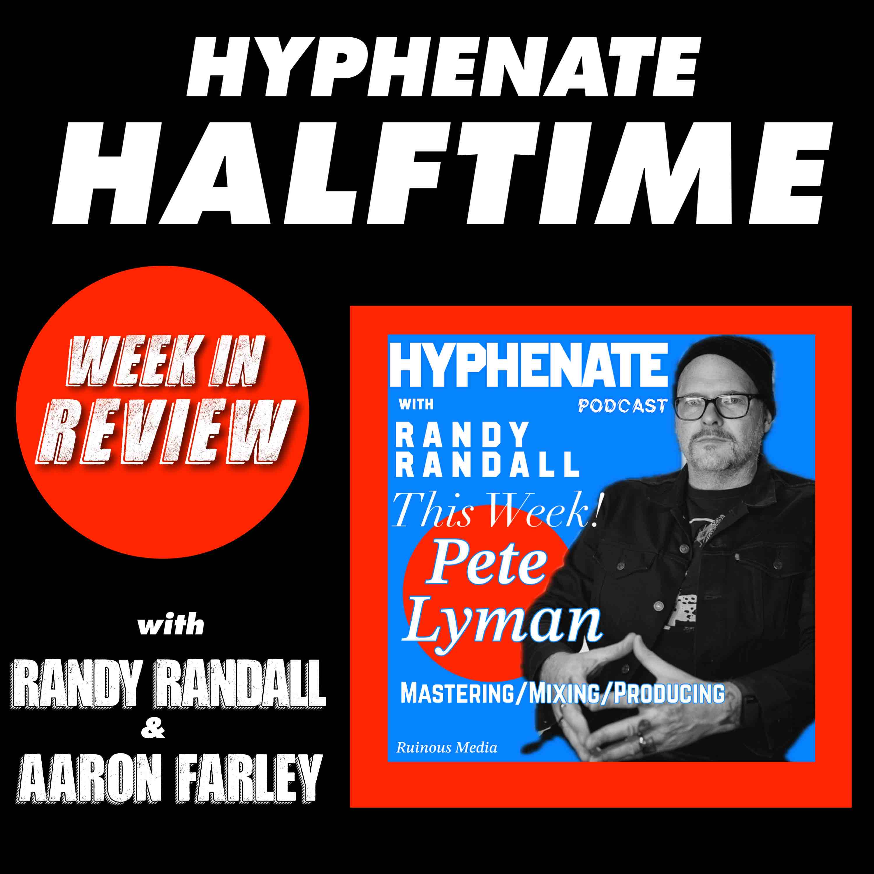 Hyphenate Halftime Pete Lyman