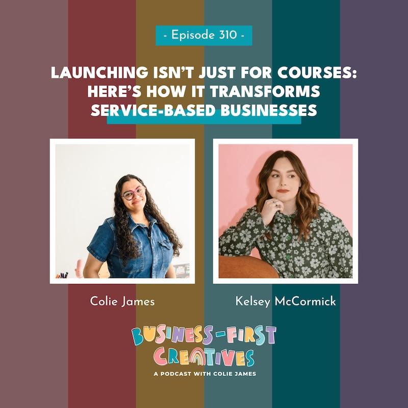 Artwork for podcast Business-First Creatives: Client Experience & Systems for Service Providers