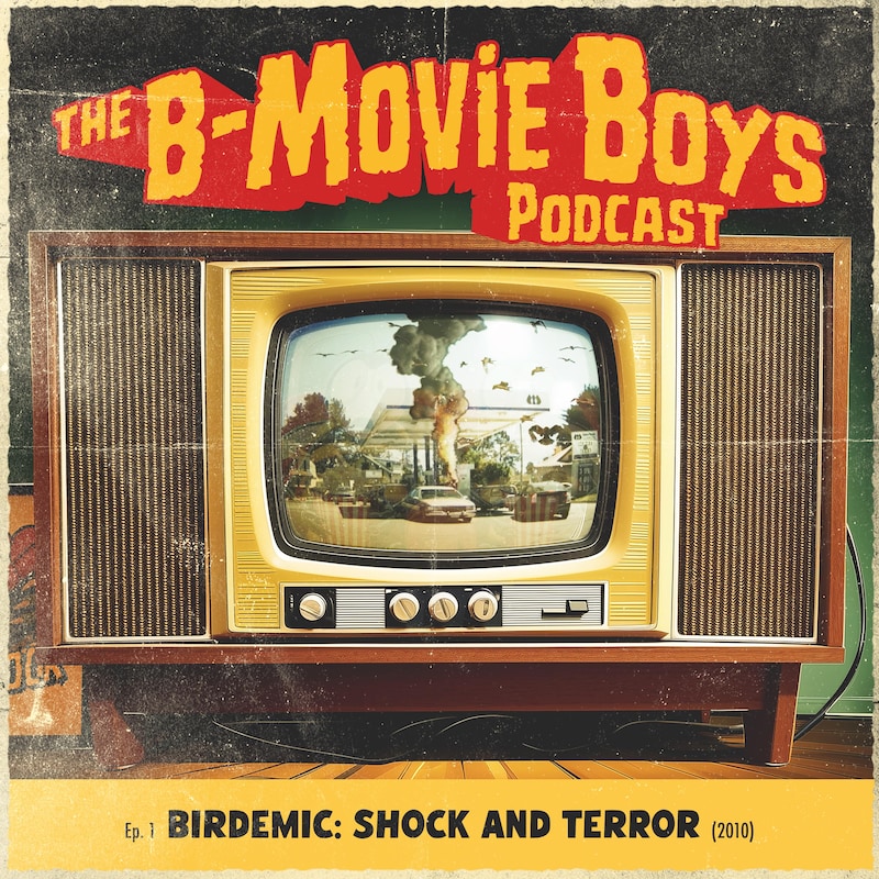 Artwork for podcast The B-Movie Boys Podcast
