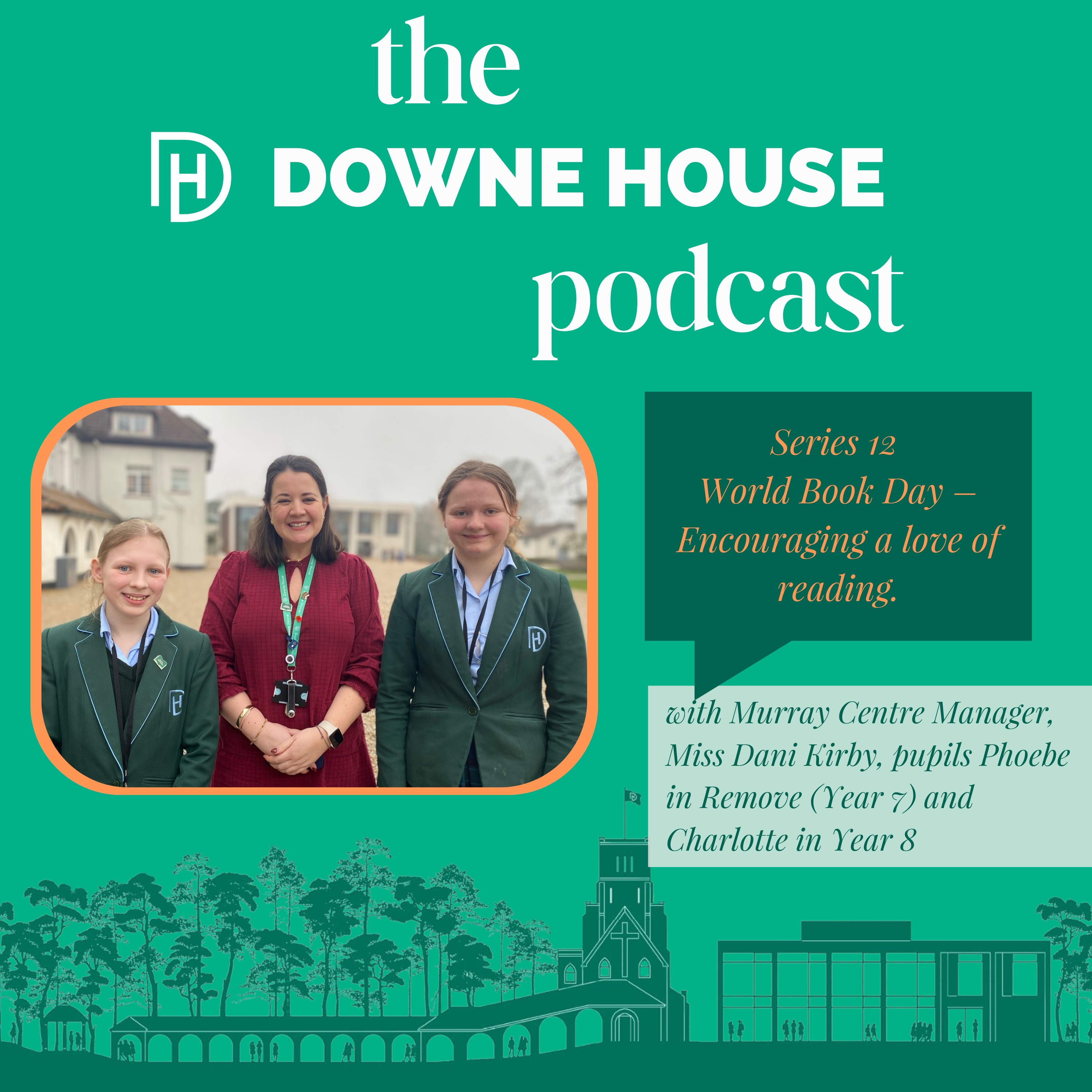 The Downe House Podcast