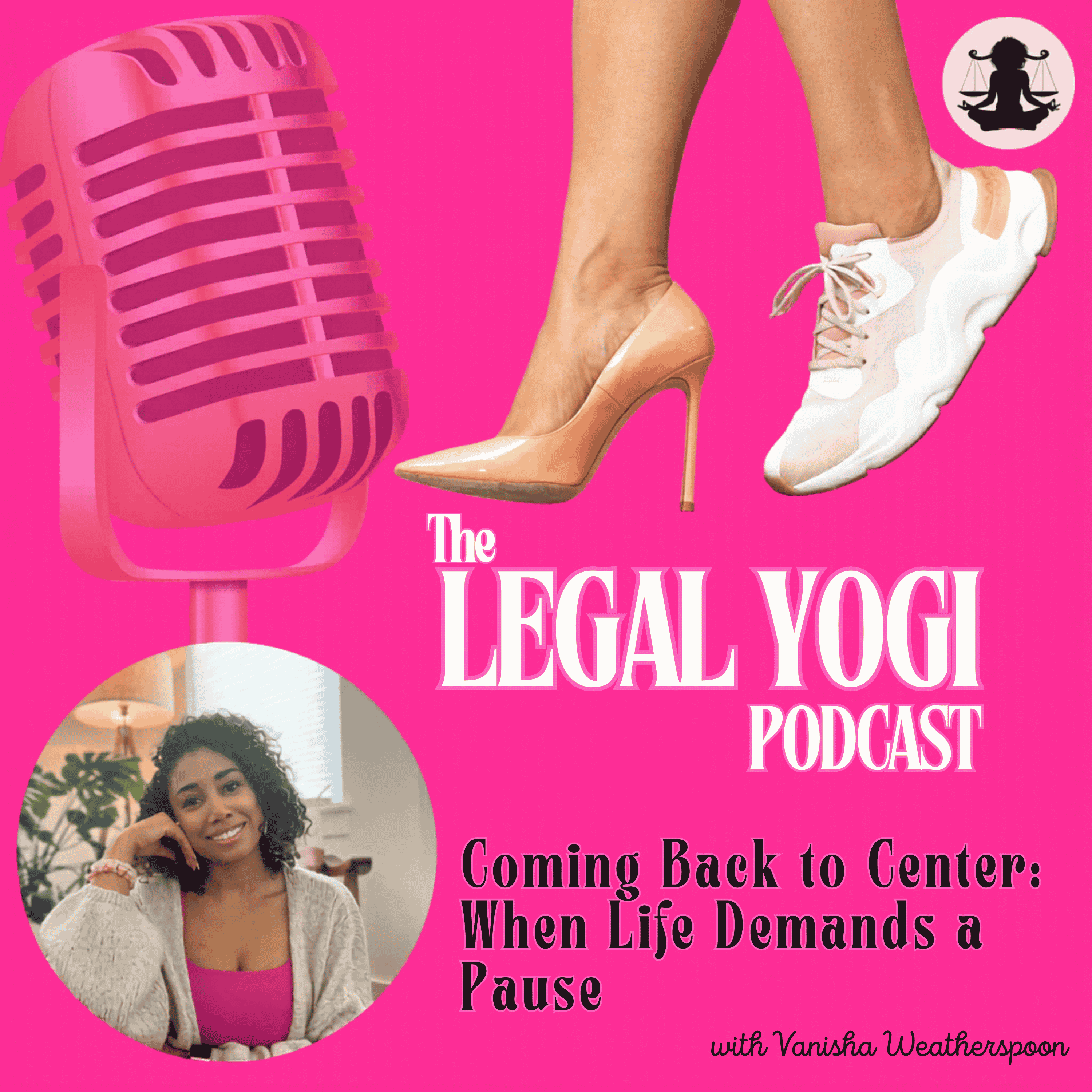 Coming Back to Center: When Life Demands a Pause episode artwork