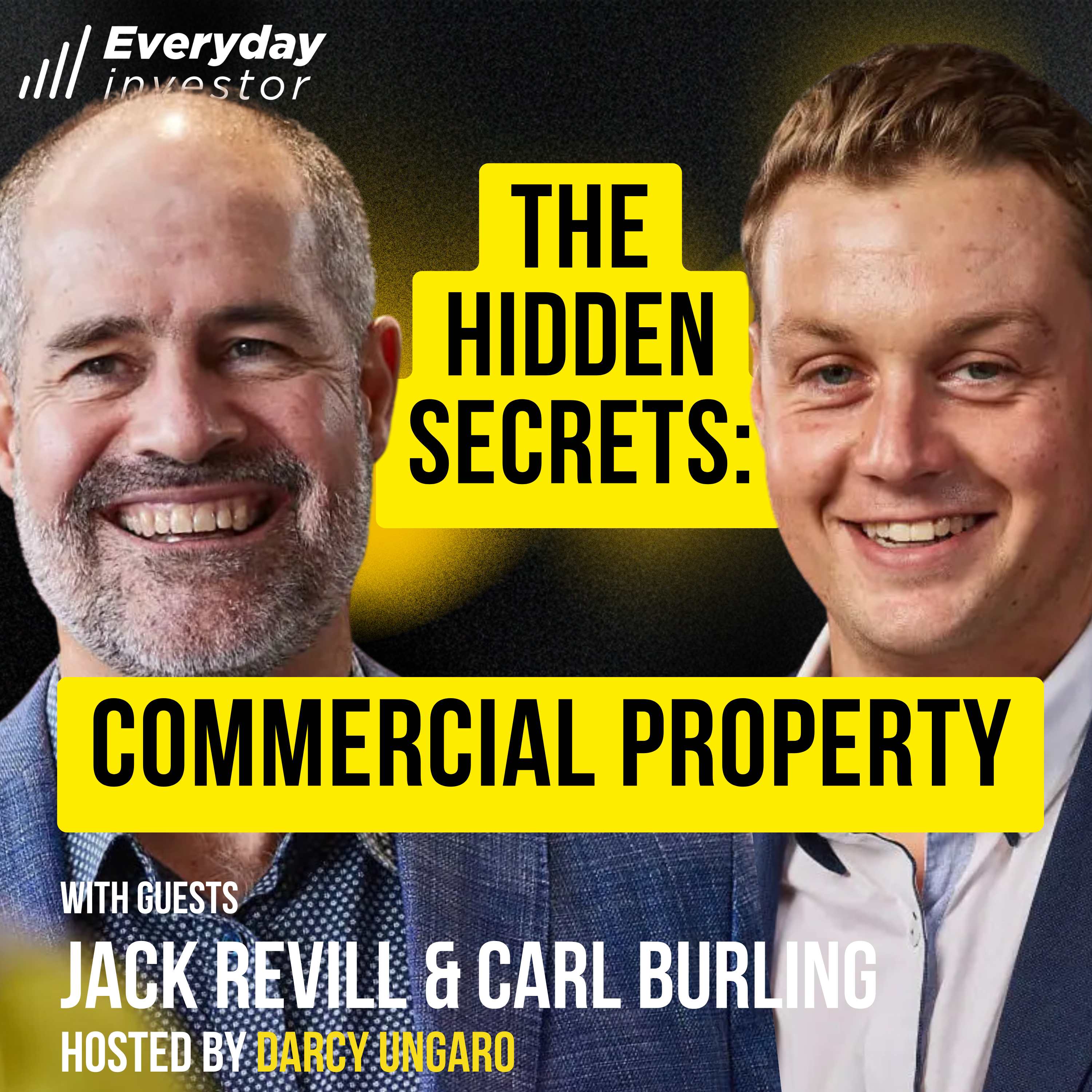 Jack Revill & Carl Burling / What Makes Commercial Property Better, Ep 487