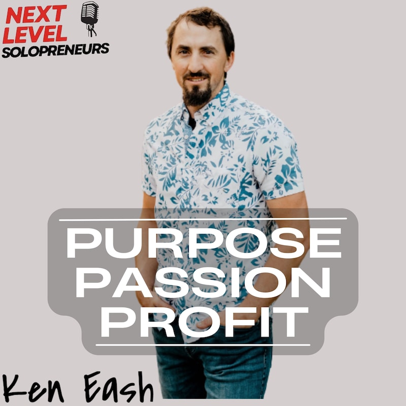 Artwork for podcast Purpose, Passion, Profit