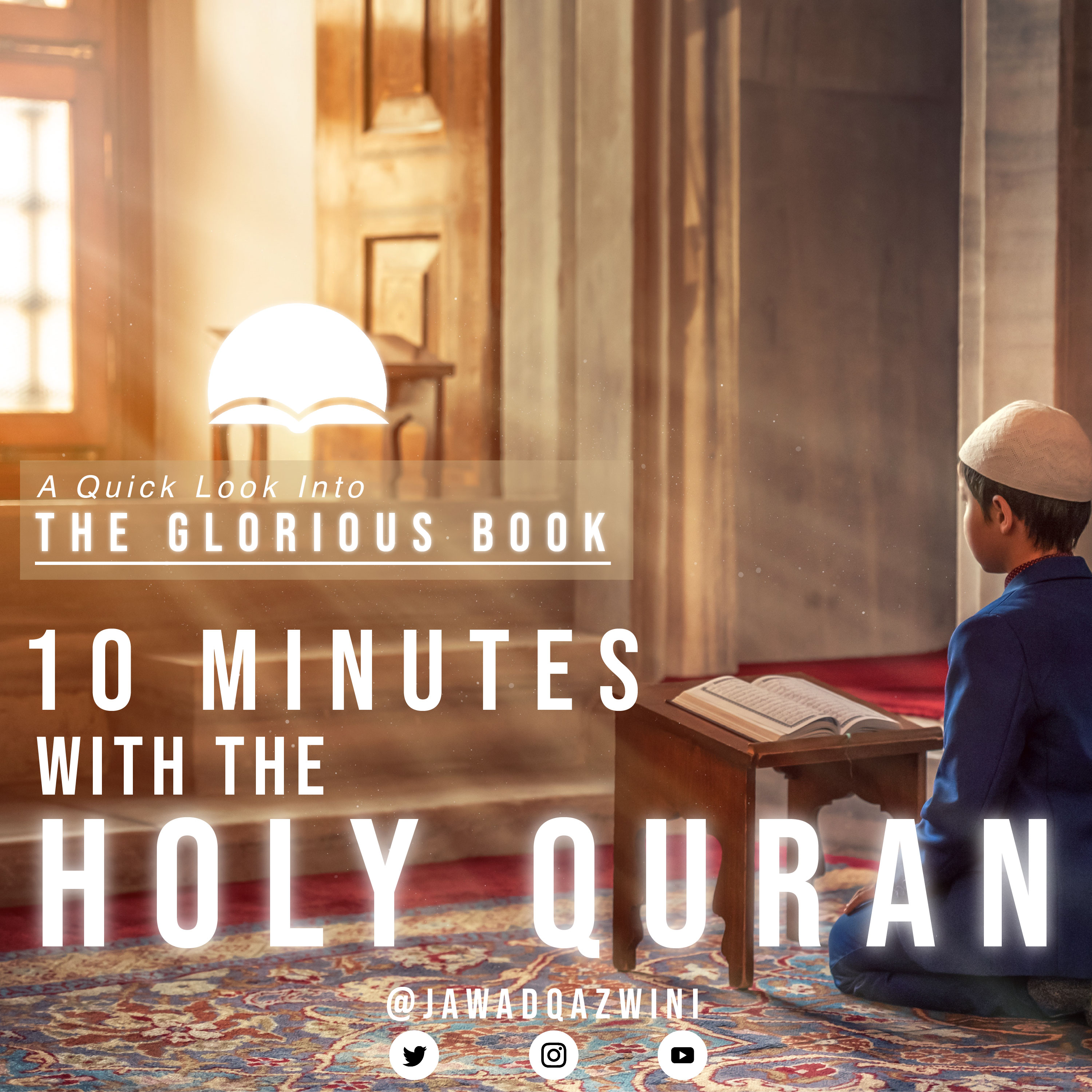 Show artwork for A Quick Look Into The Glorious Book ; 10 Min With the Holy Quran