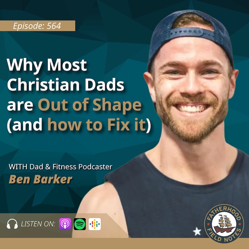 Artwork for podcast Fatherhood Field Notes