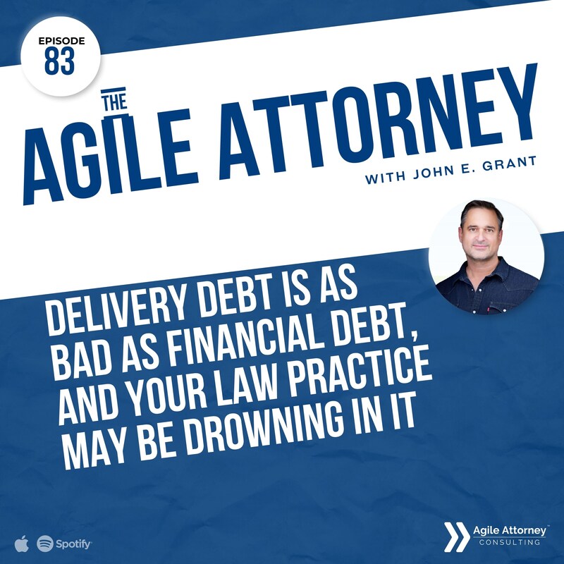 Artwork for podcast The Agile Attorney Podcast