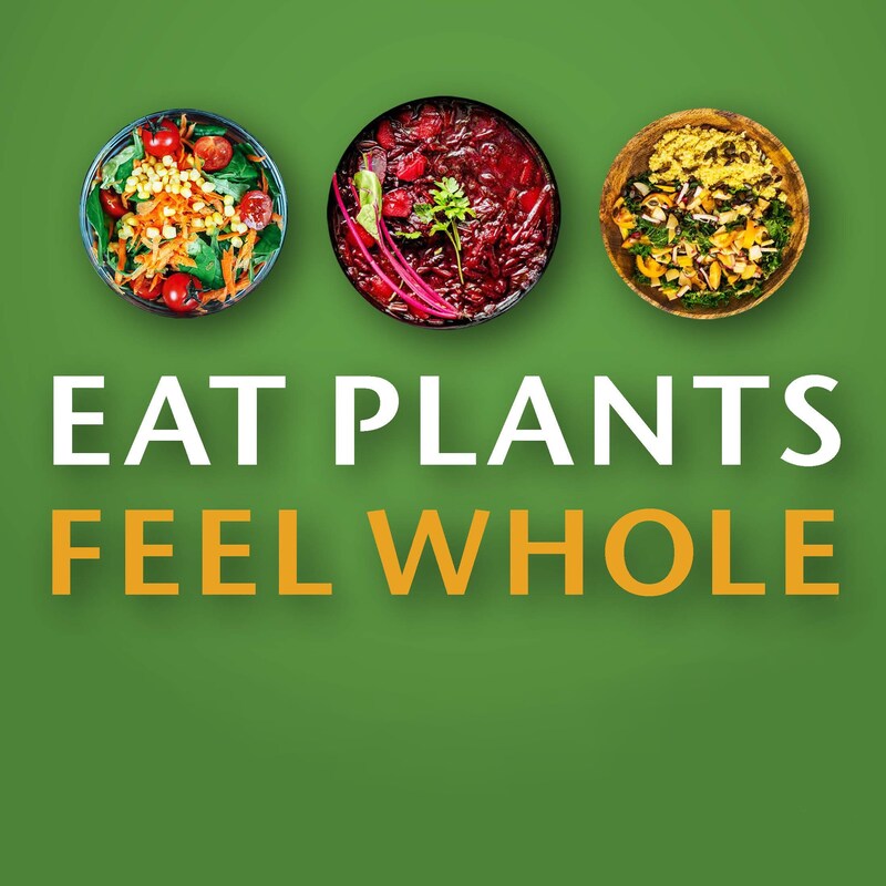 Artwork for podcast Eat Plants Feel Whole