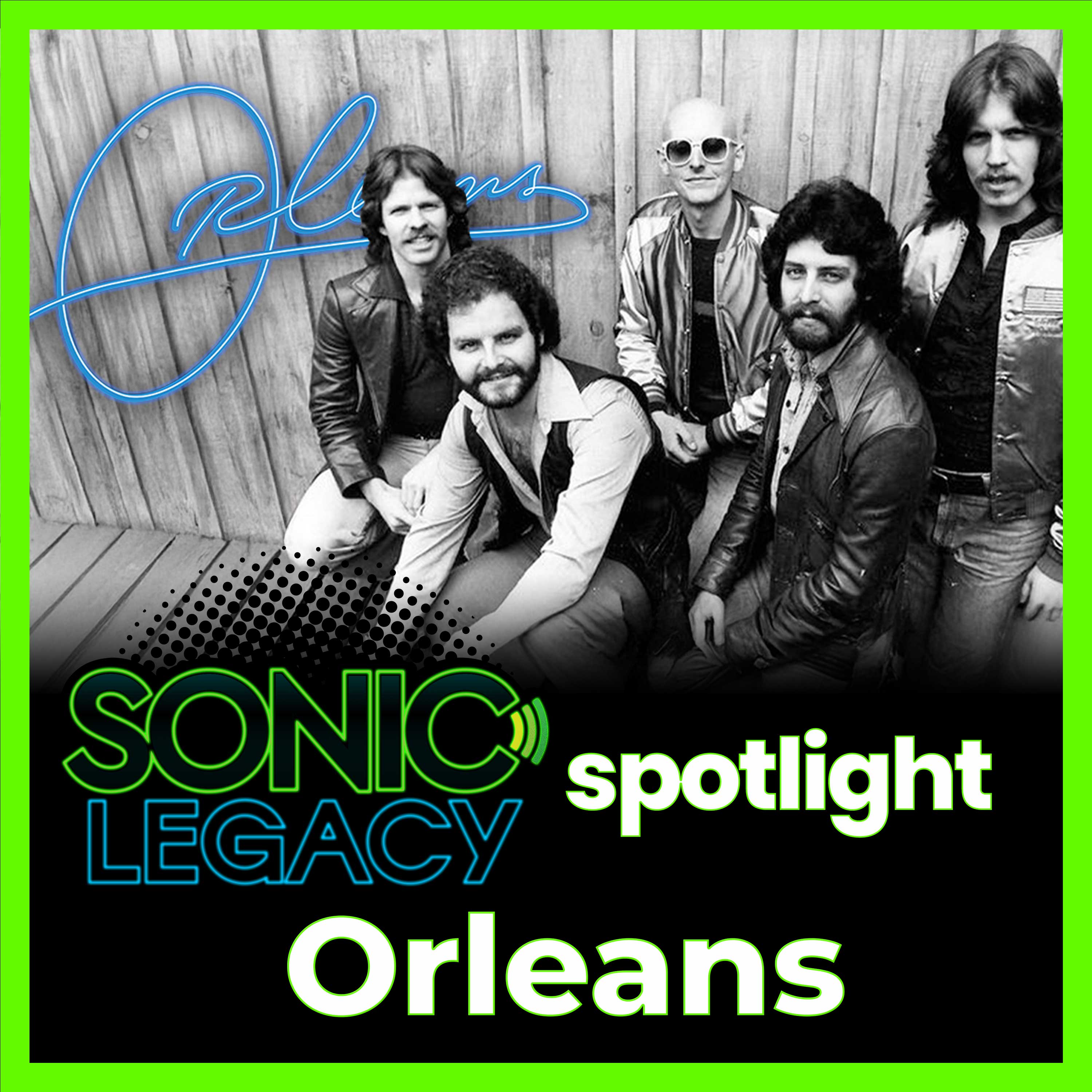 Sonic Legacy: Spotlight - Orleans episode artwork