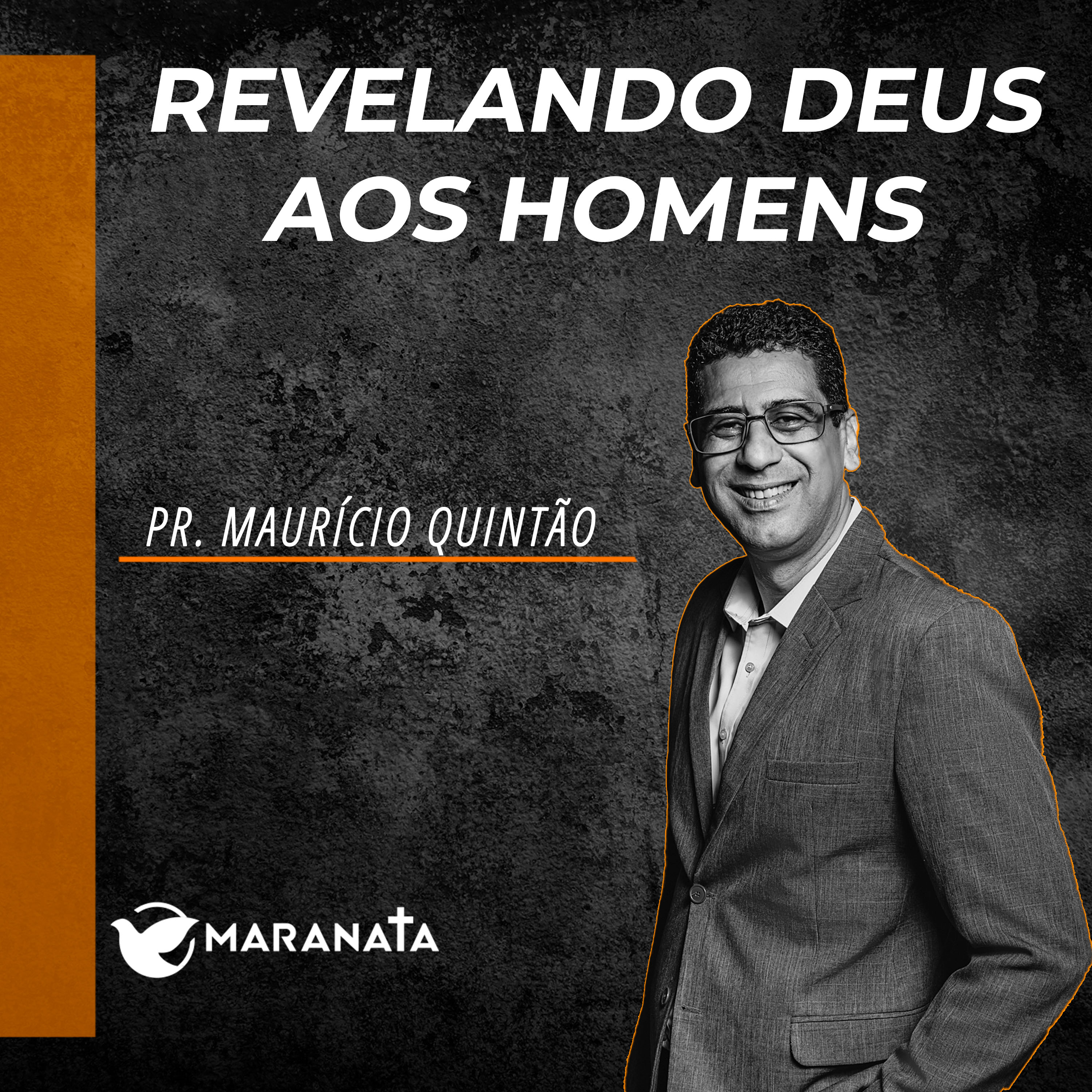 Revelando Deus aos homens - Pr. Mauricio Quintão
