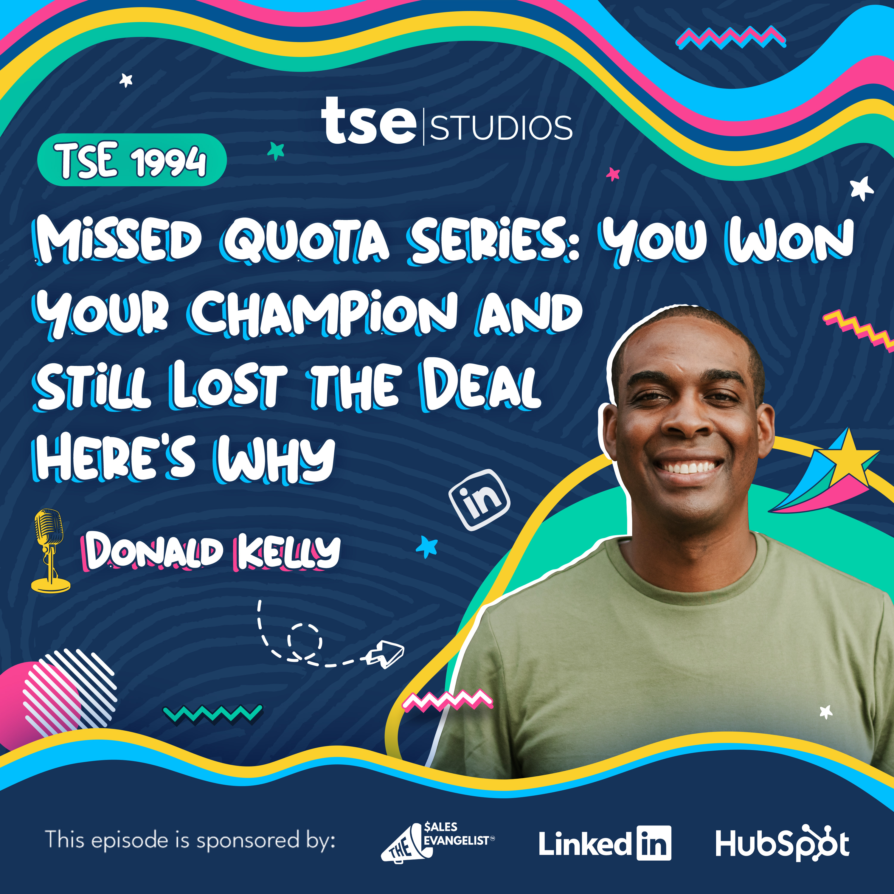Missed Quota Series: You Won Your Champion and Still Lost the Deal Here's Why | Donald C. Kelly - 1994