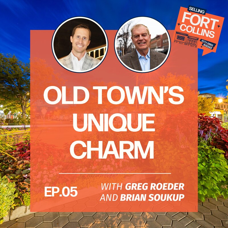 Artwork for podcast Selling Fort Collins with Greg Roeder