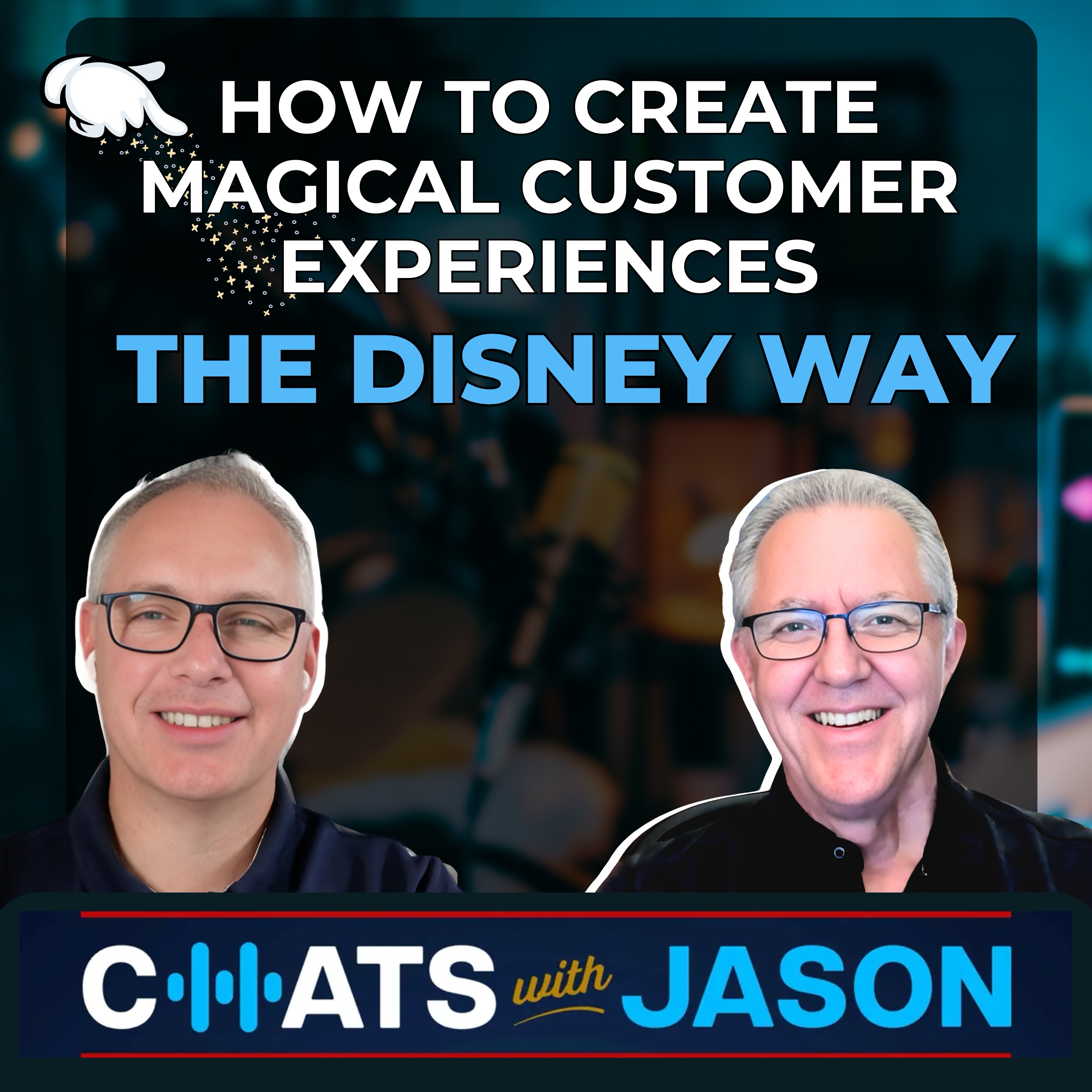 How Disney’s Customer Service Principles Work in Any Business—Without a Big Budget