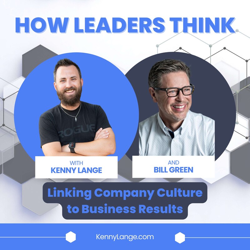 Artwork for podcast How Leaders Think with Kenny Lange