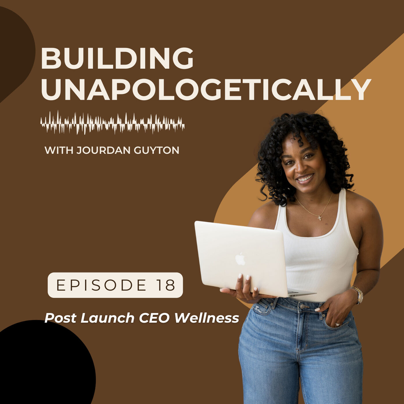 Building Unapologetically