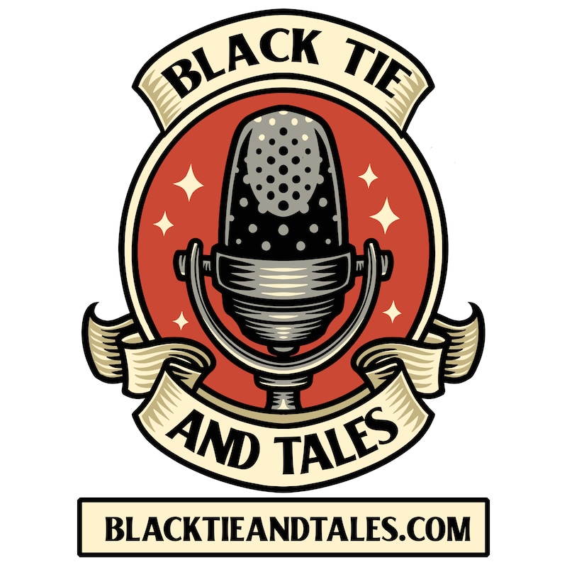 Artwork for podcast Black Tie and Tales