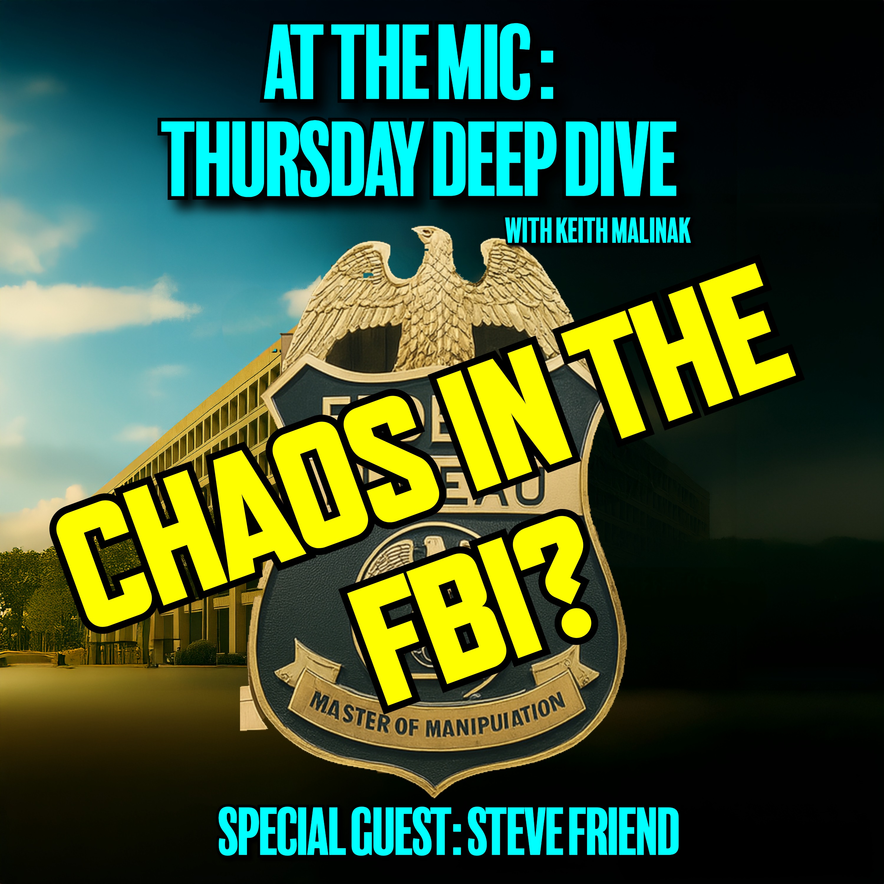 What REALLY Happens When You Challenge FBI Corruption?  |  7/18/25