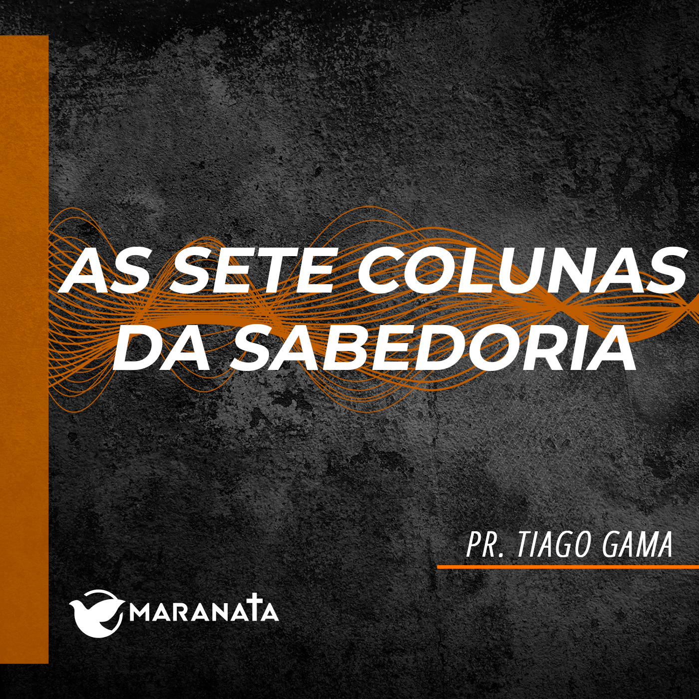 As sete colunas da sabedoria - Pr. Tiago Gama episode artwork