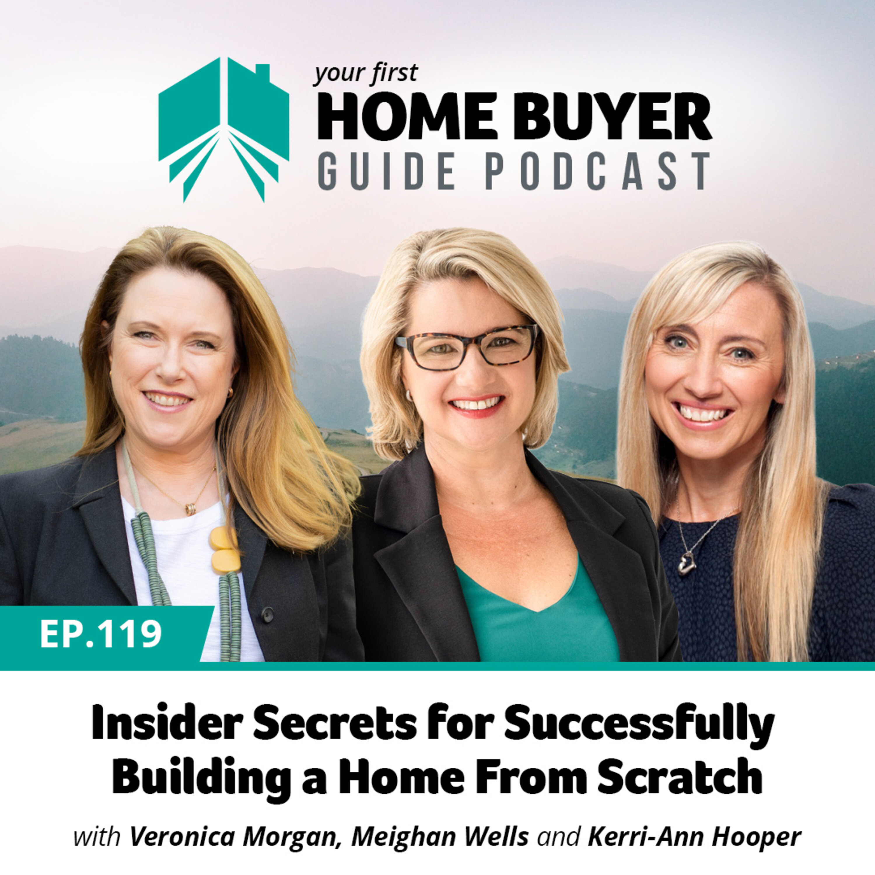 Your First Home Buyer Guide Podcast