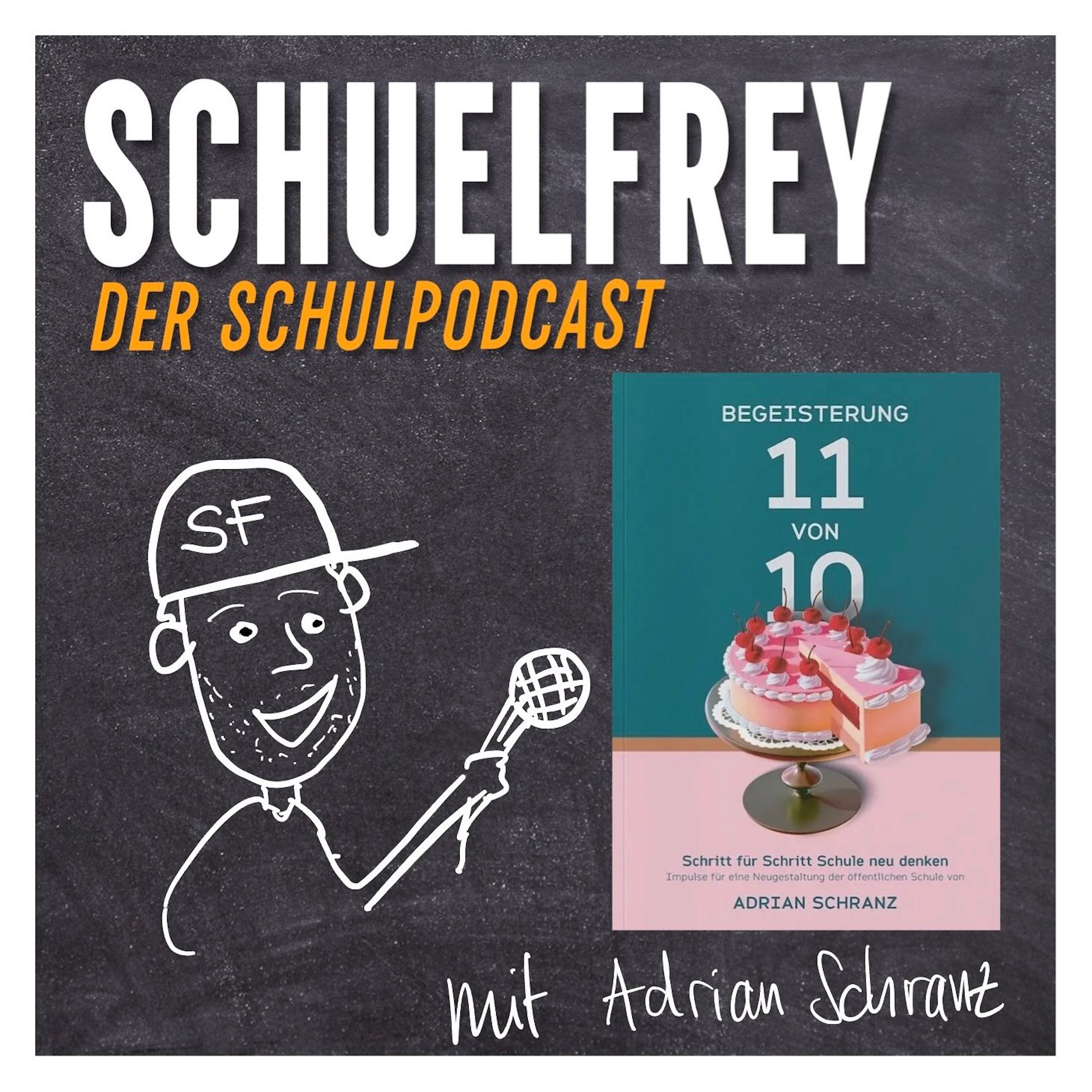 Adrian Schranz- «Man kann so viel machen» – Ein Gespräch über Beziehungsgestaltung, Begeisterung und Freiheiten im Schulalltag mit Reallehrer und Buchautor Adrian Schranz