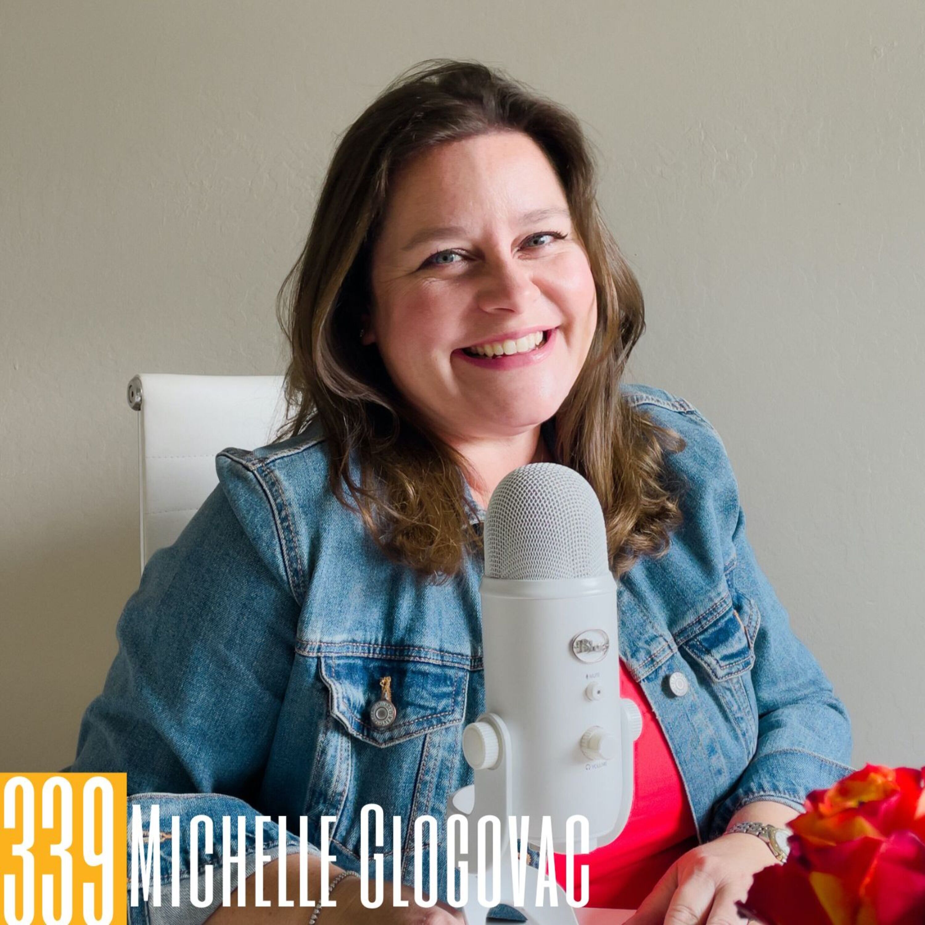 339 Michelle Glogovac - From Aviation to Podcasting: Embracing Change and the Power of Storytelling