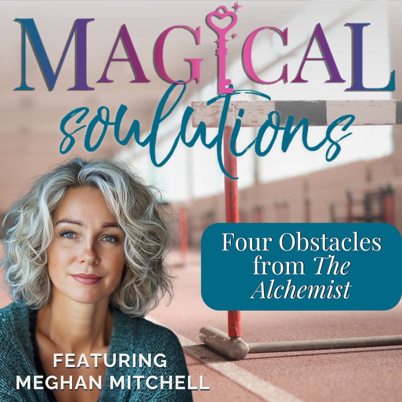 Artwork for podcast Magical Soulutions: Mindful Living & Everyday Spirituality