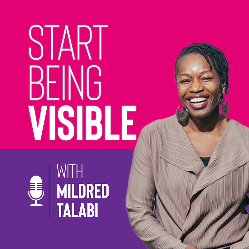 Artwork for podcast Start Being Visible