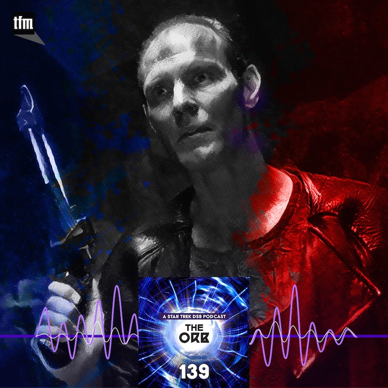 Artwork for podcast The Orb: A Star Trek Deep Space Nine Podcast