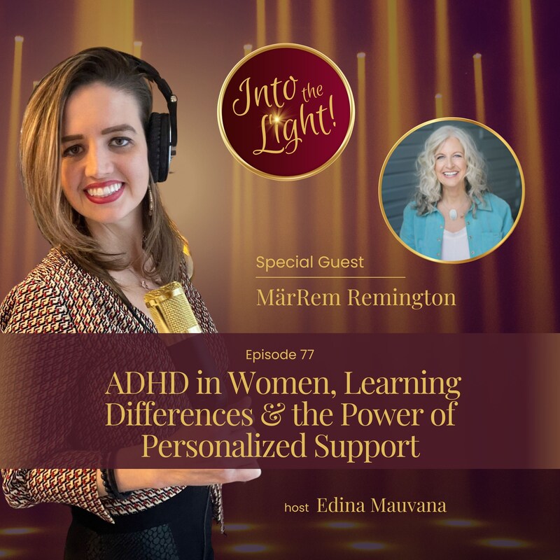 Artwork for podcast Into the Light! with Edina Mauvana