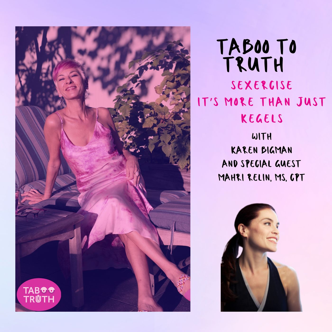 Sexercise - It's more than just Kegels with Mahri Rellin | Ep 15