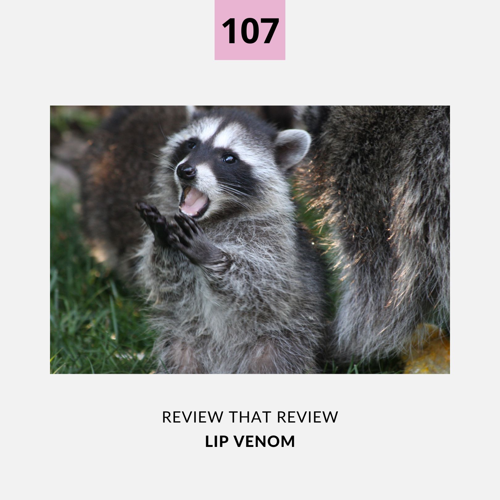 Episode 107: Lip Venom - 1 Star Review