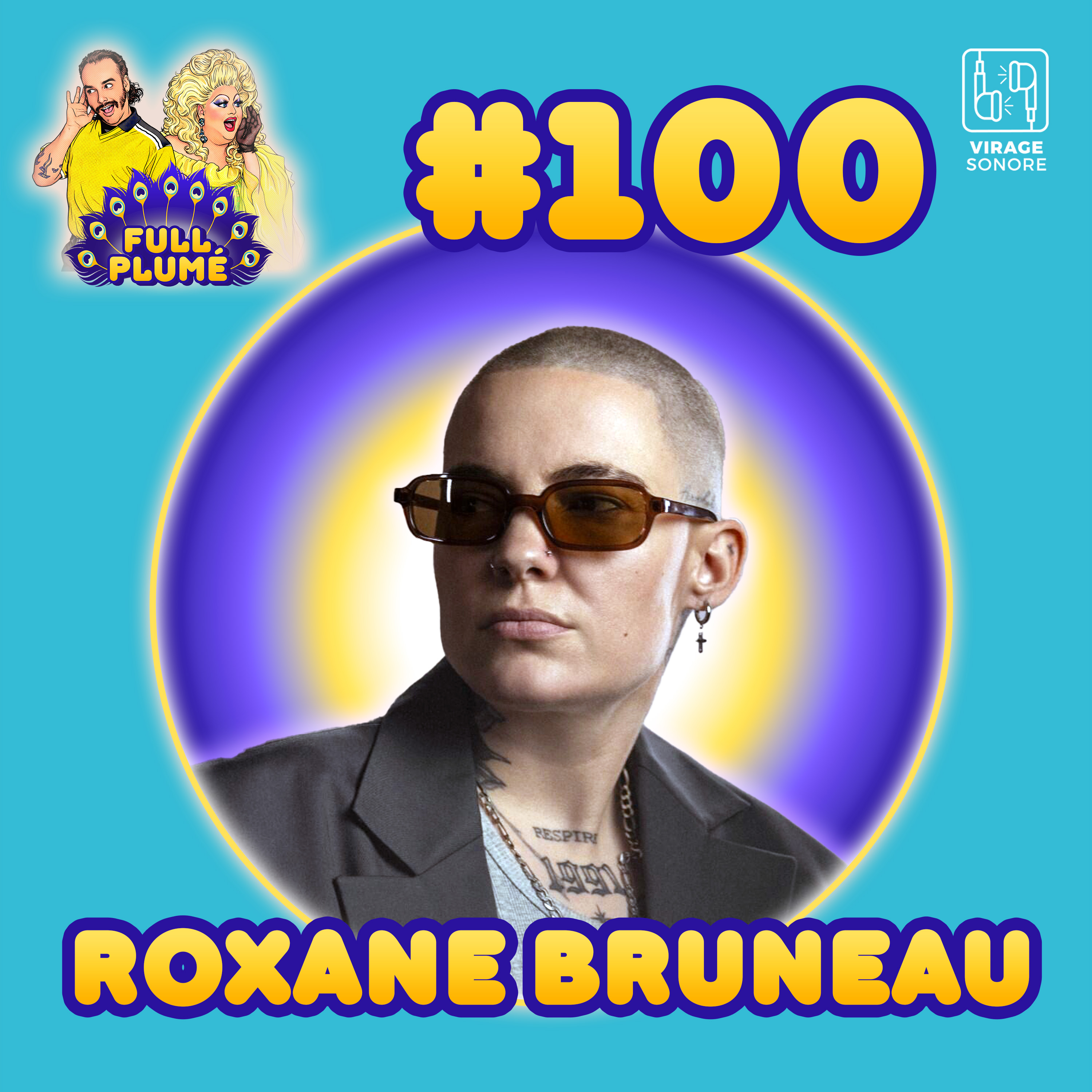 Épisode 100 : Roxane Bruneau replume les chars montés episode artwork