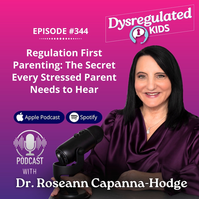 Artwork for podcast Dysregulated Kids: Science-Backed Parenting Help for Behavior, Anxiety, ADHD and More That Builds Emotional Regulation
