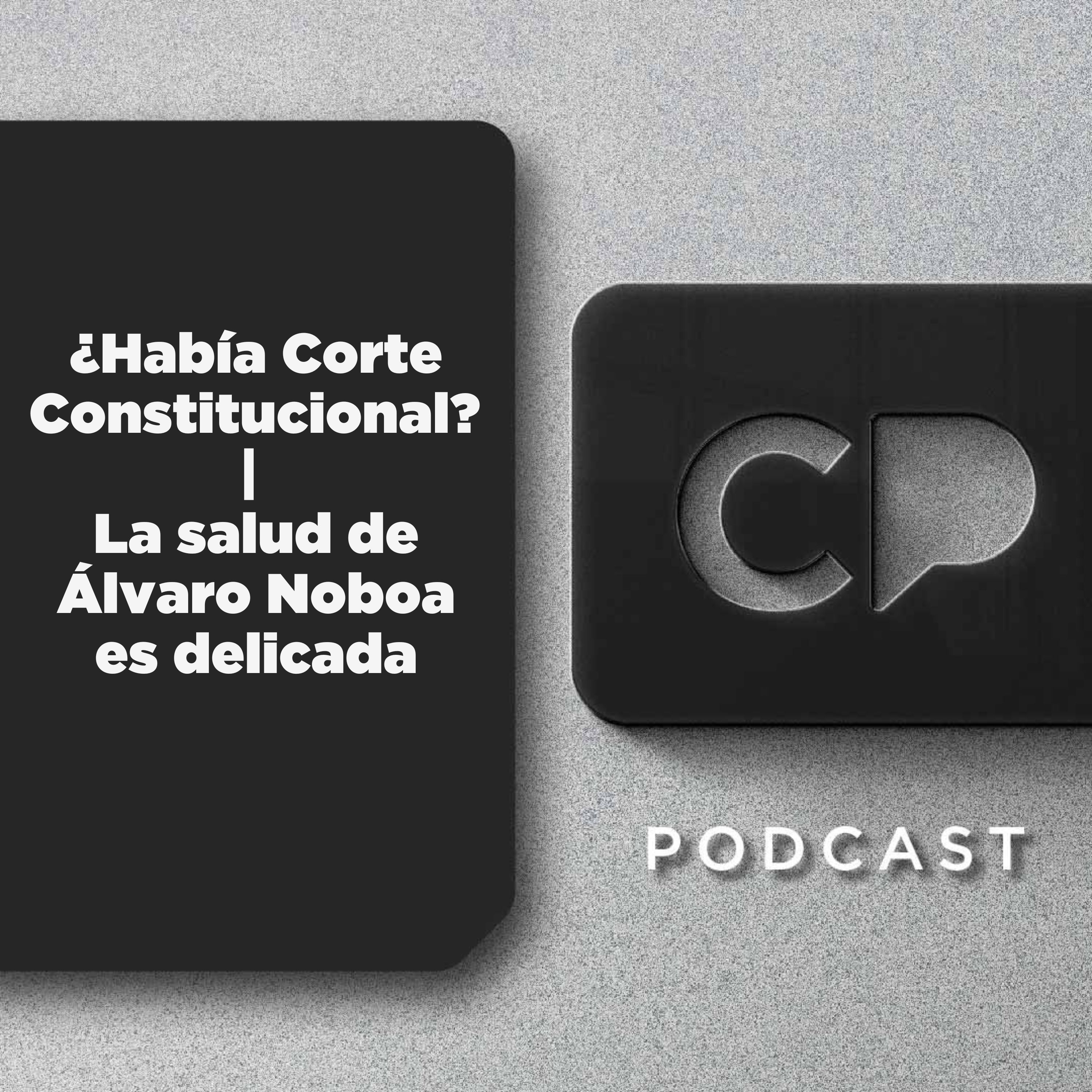 09/DIC: ¿Había Corte Constitucional? | La salud de Álvaro Noboa es delicada
