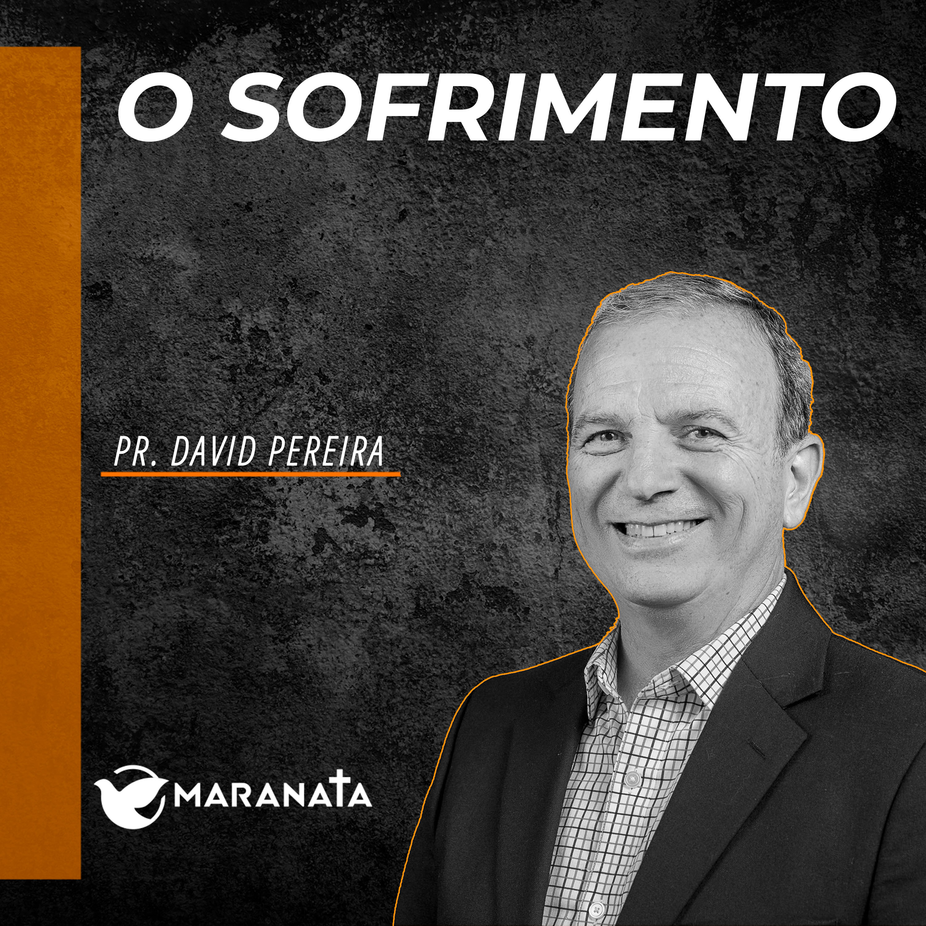 O sofrimento - Pr. David Pereira episode artwork