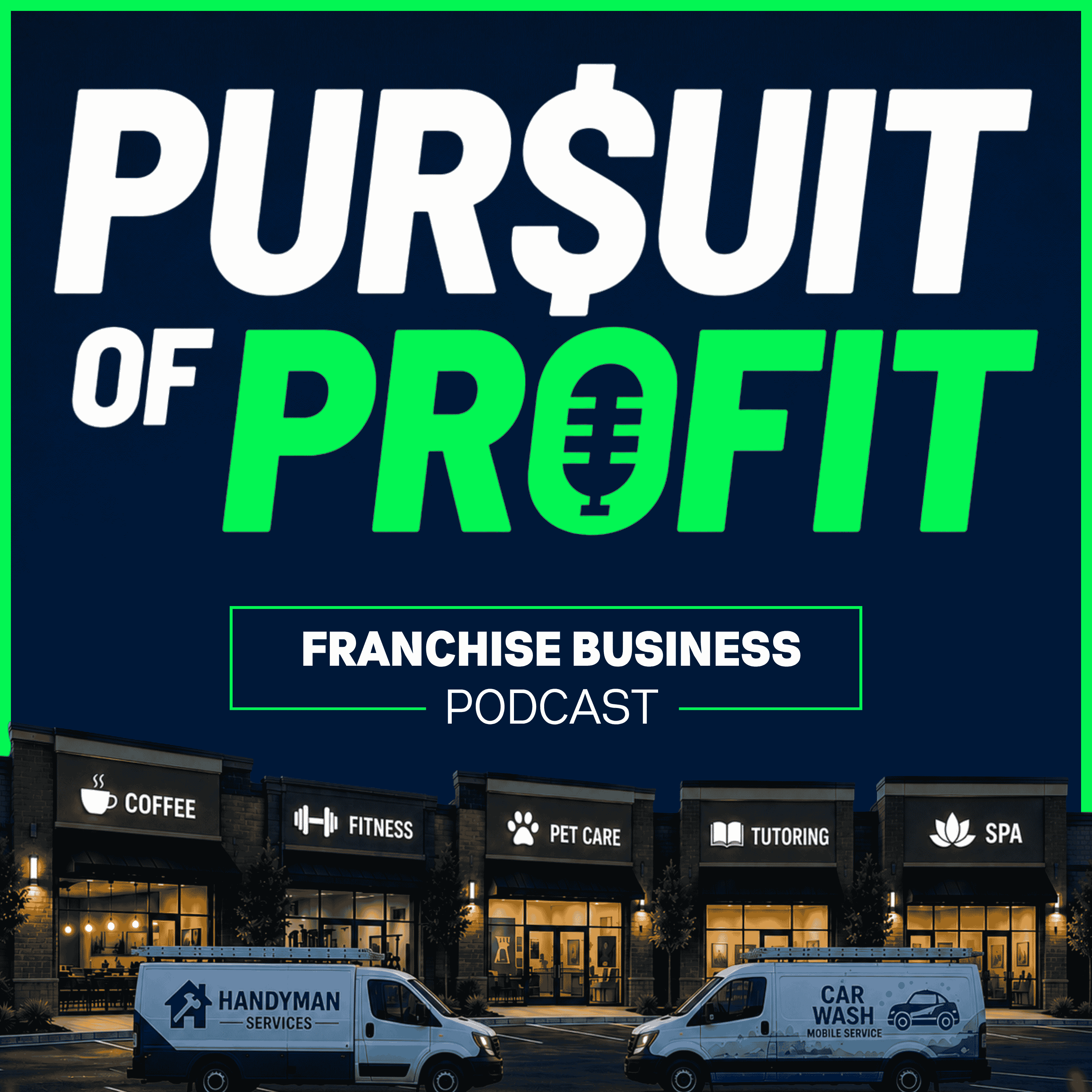 Pursuit of Profit: Franchise Strategies to Build Real Wealth Beyond the Corporate Grind