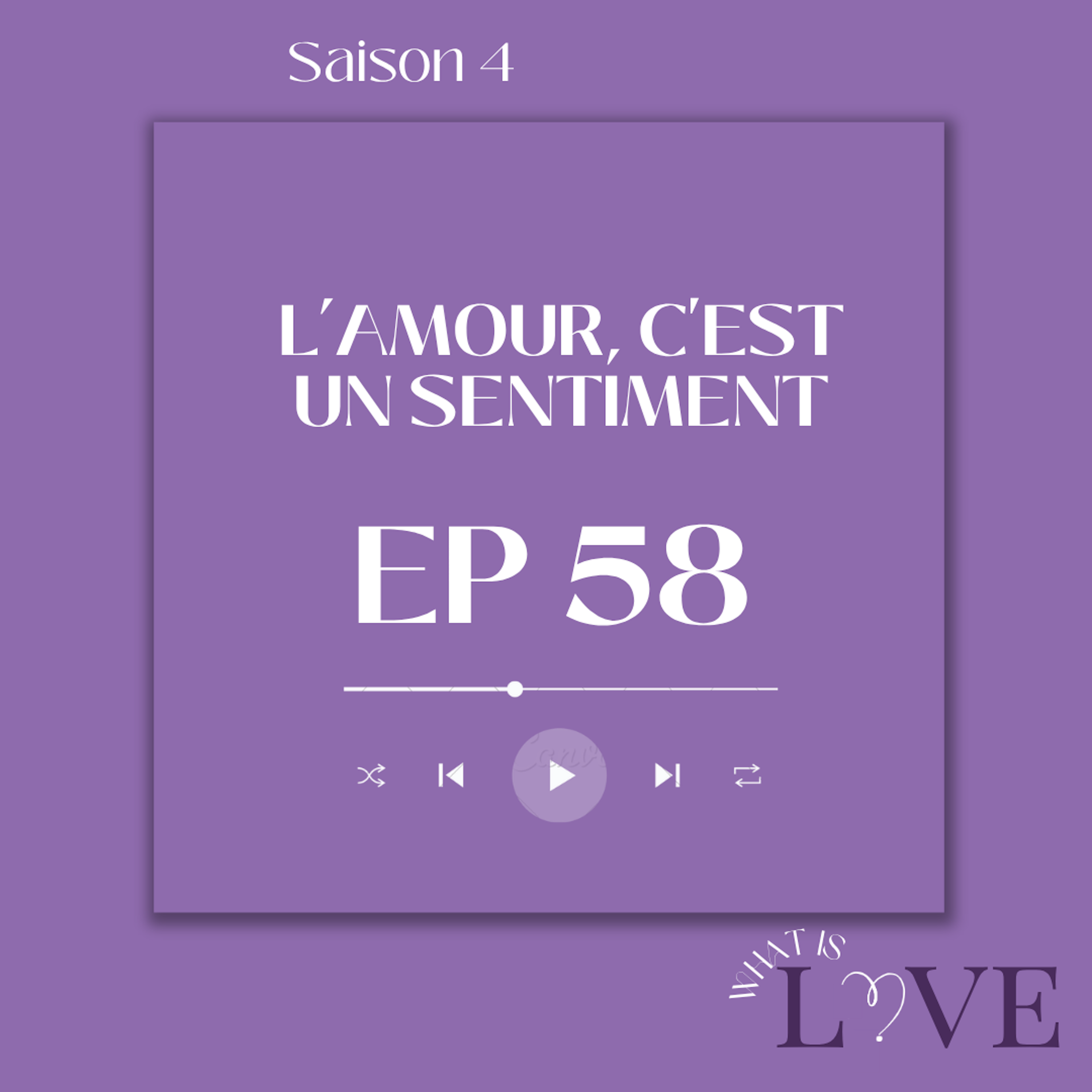 58. L'amour, c'est un sentiment
